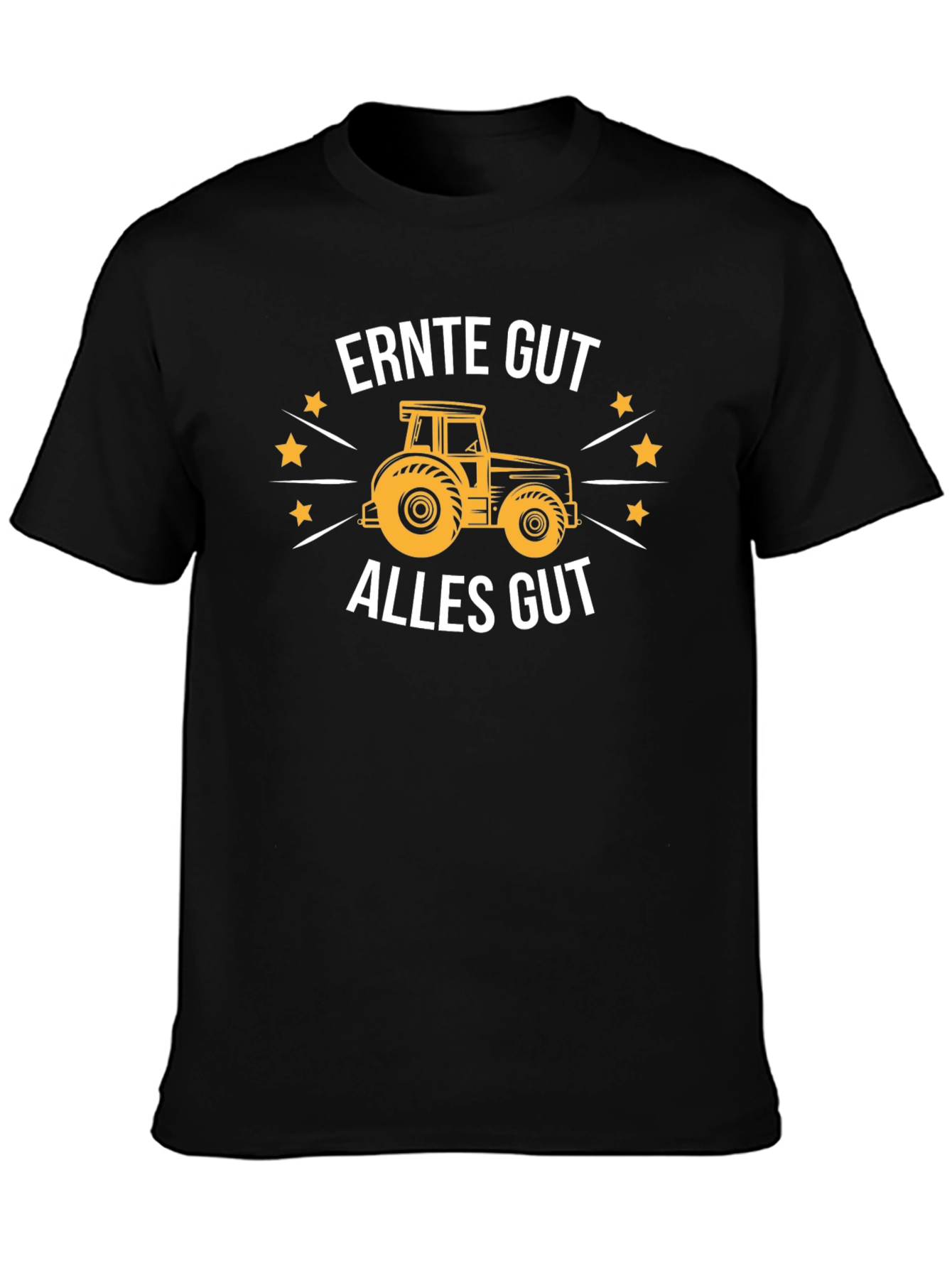 Ernte Gut Alles Gut Tractor Graphic T-Shirt