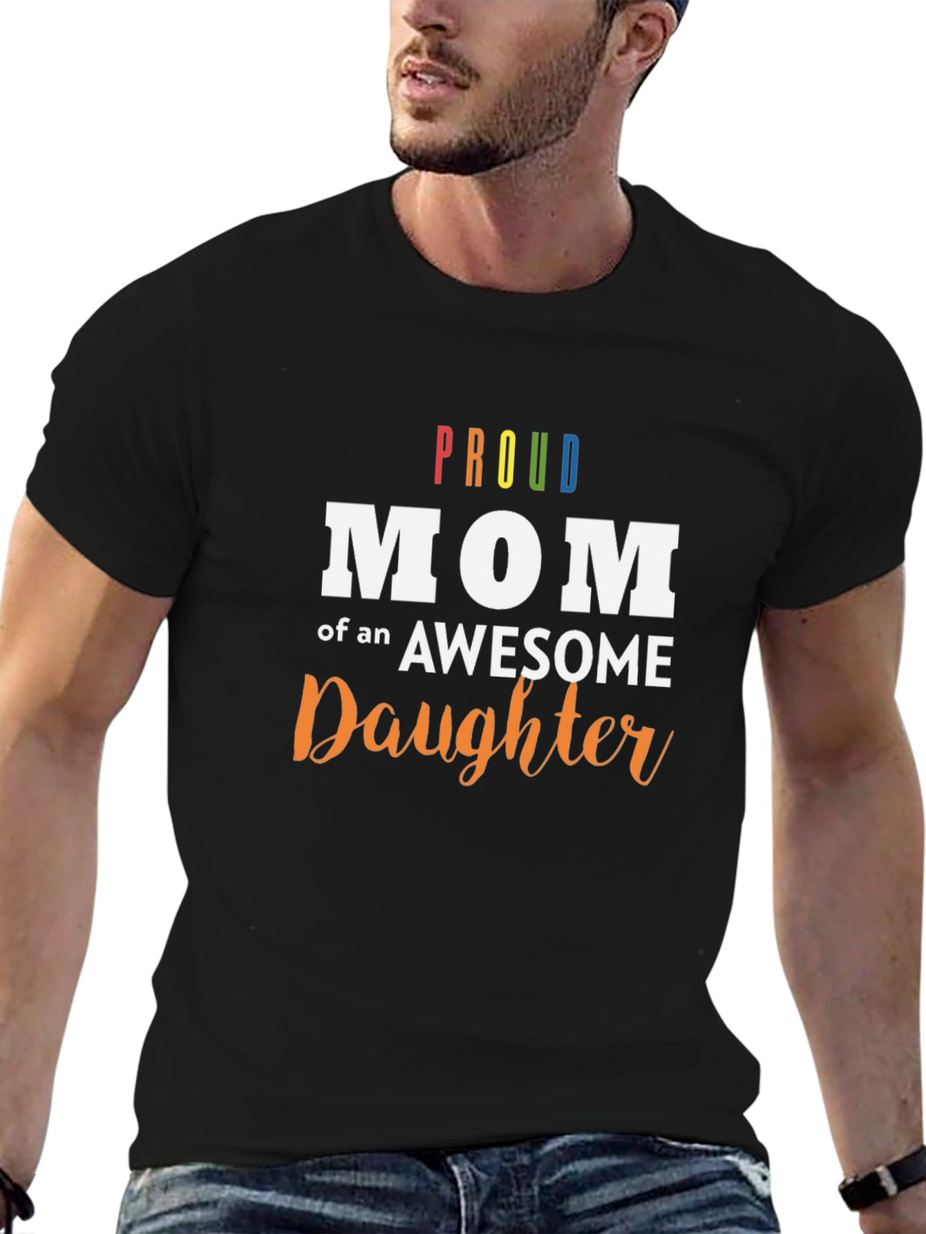 Proud Mom of an Awesome Daughter Black T-Shirt