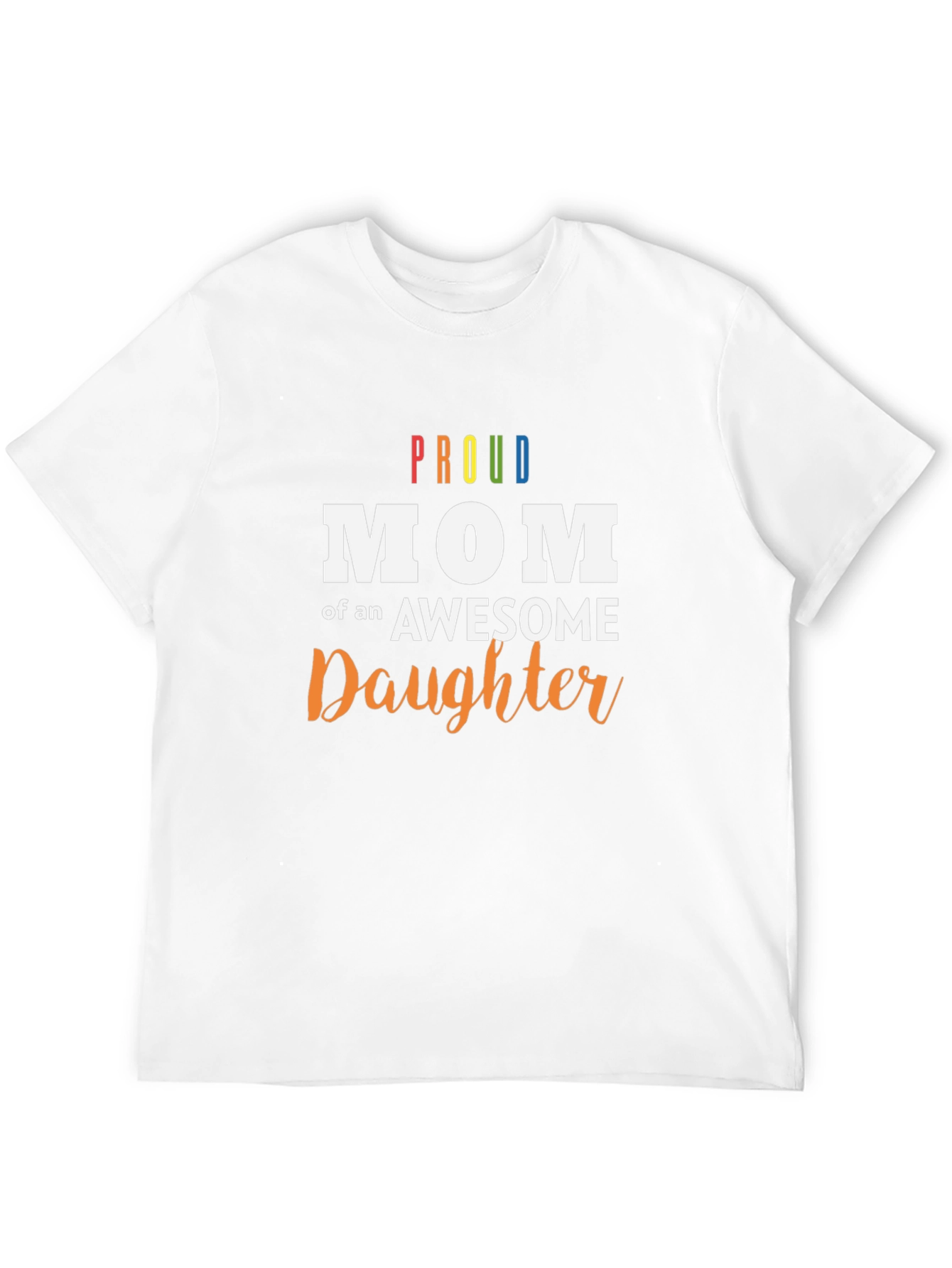 Proud Mom of an Awesome Daughter Black T-Shirt