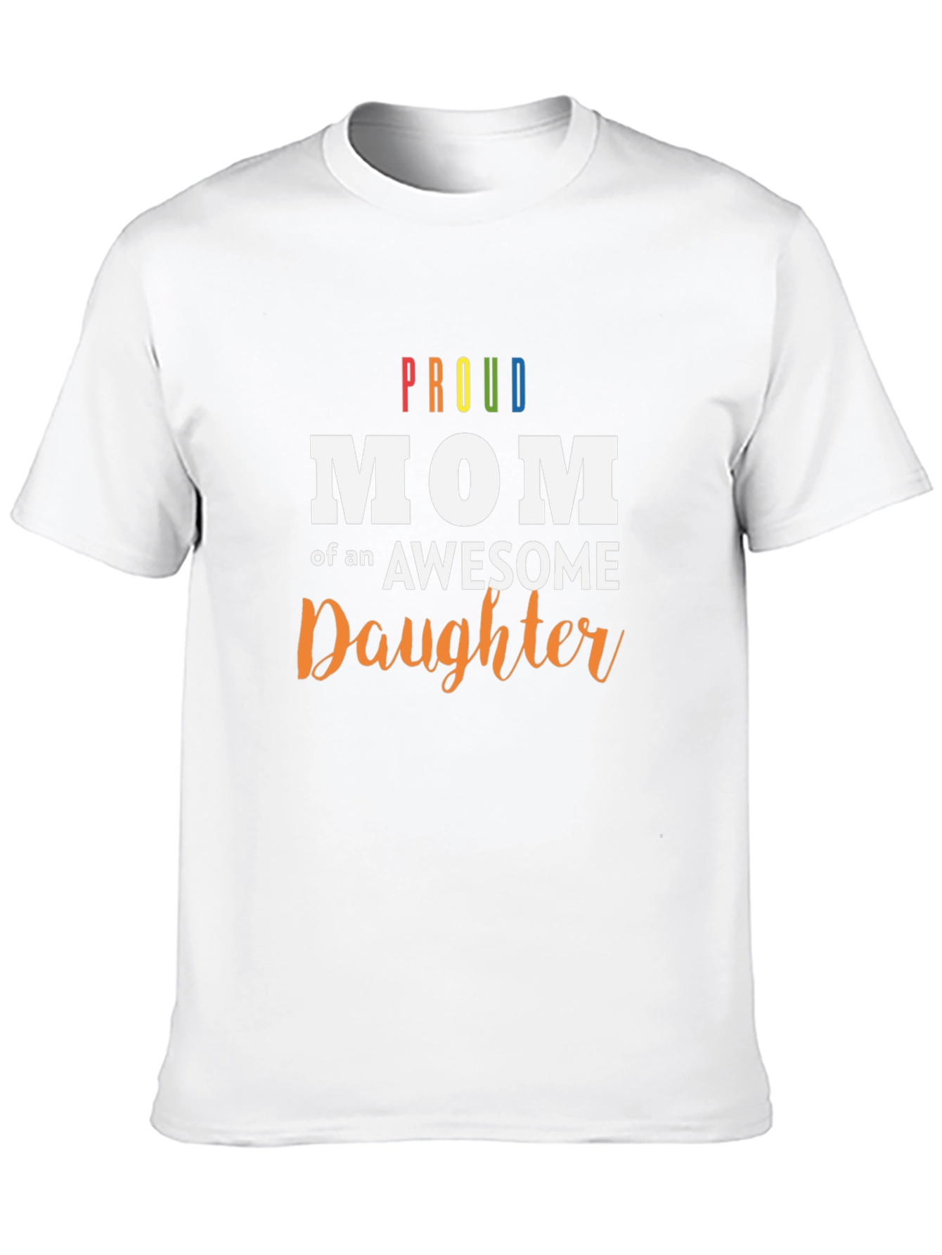 Proud Mom of an Awesome Daughter Black T-Shirt