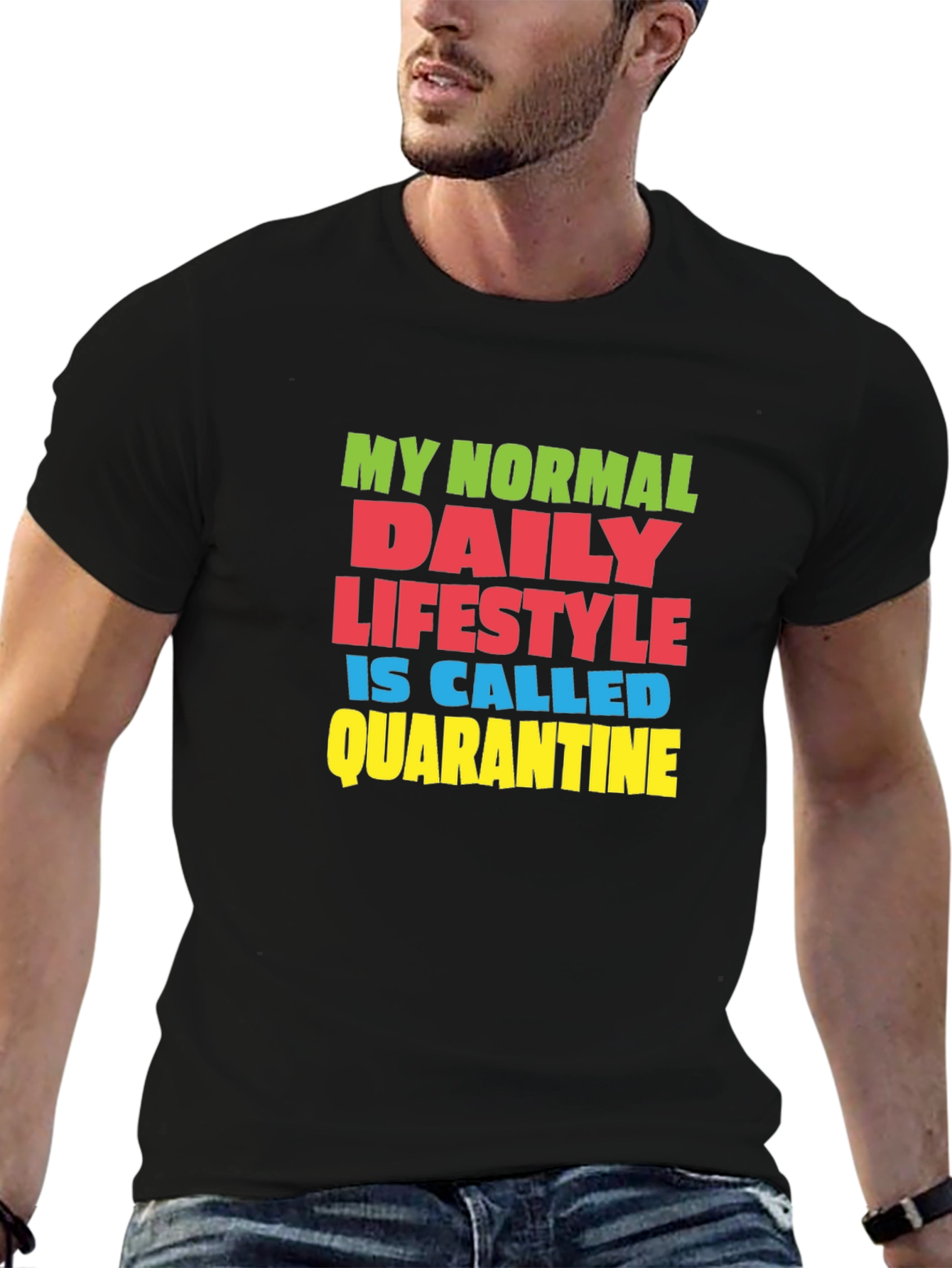 Quarantine Lifestyle Graphic Tee -  Comfortable Cotton T-Shirt