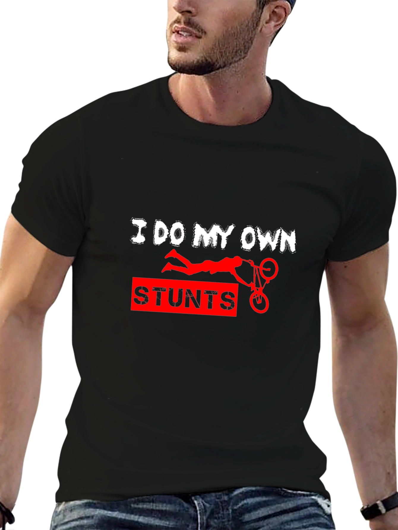 I Do My Own Stunts Funny Graphic Tee