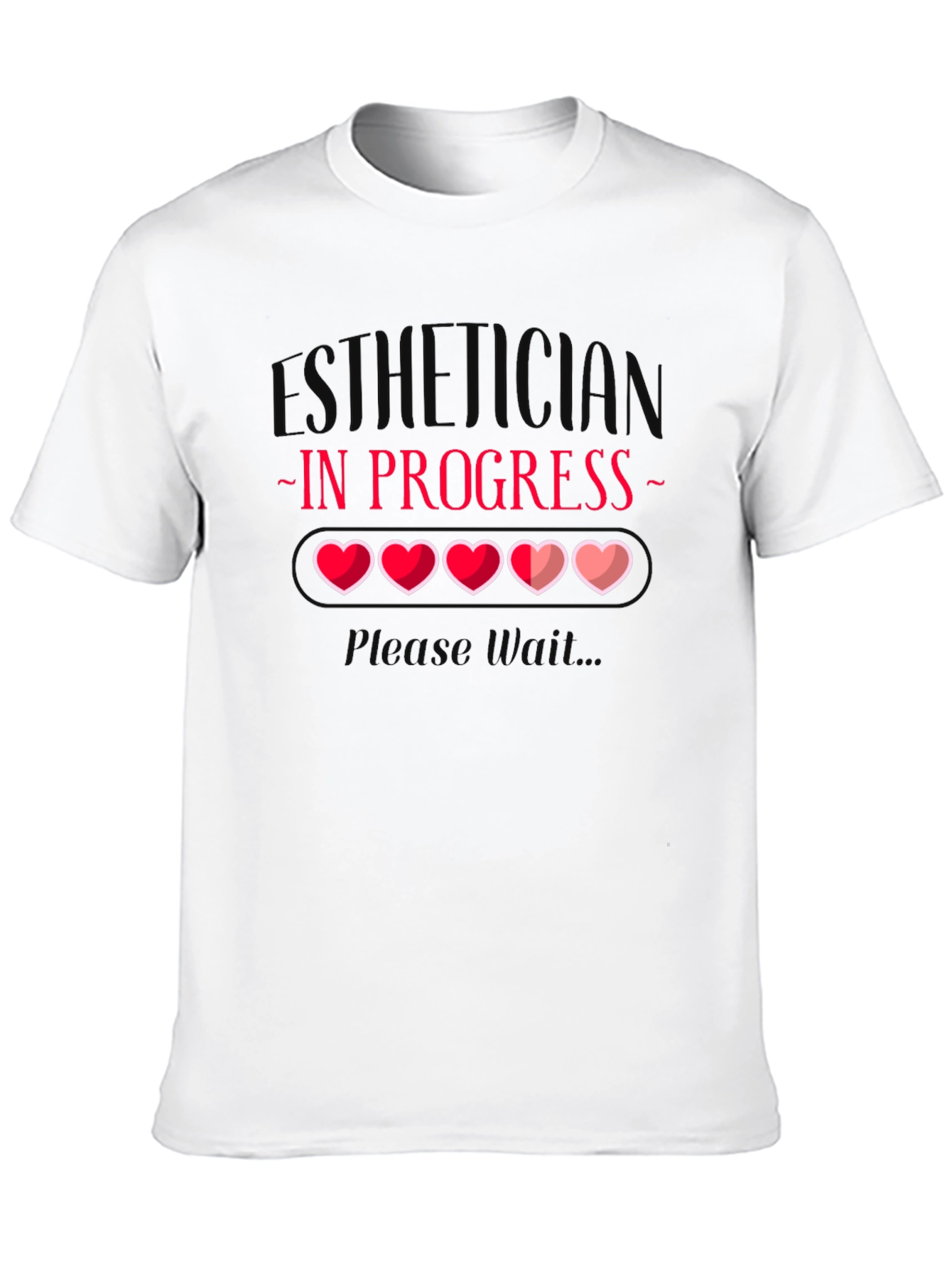 Esthetician In Progress T-Shirt