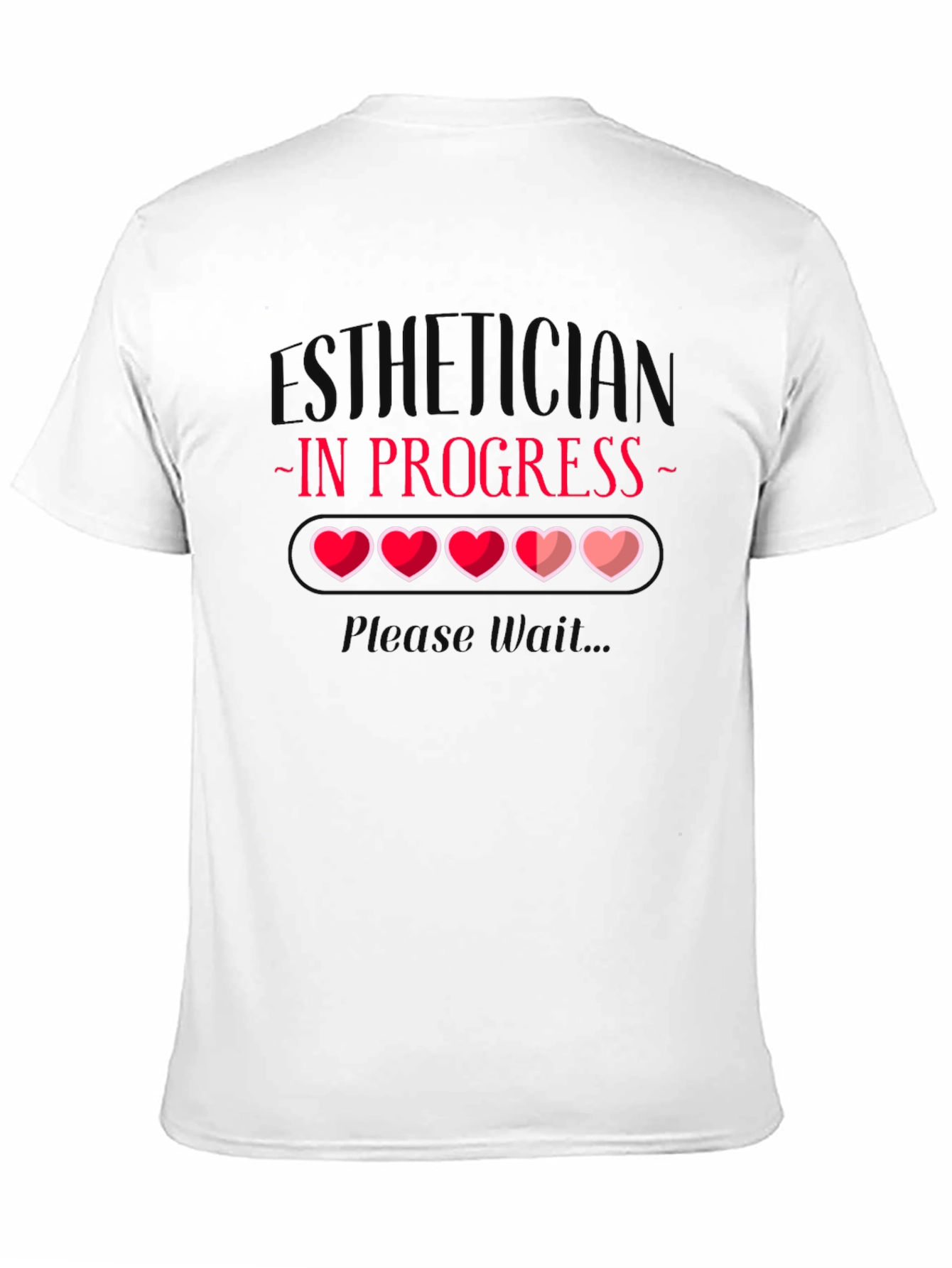 Esthetician In Progress T-Shirt