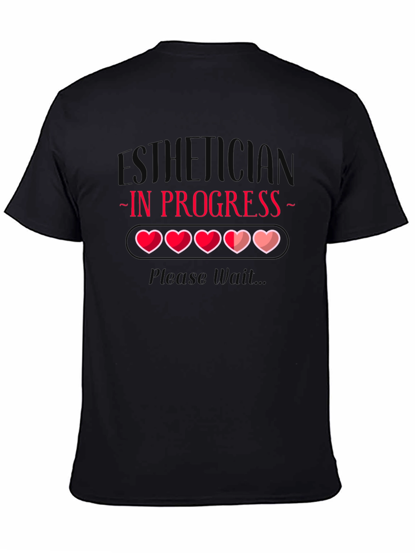Esthetician In Progress T-Shirt