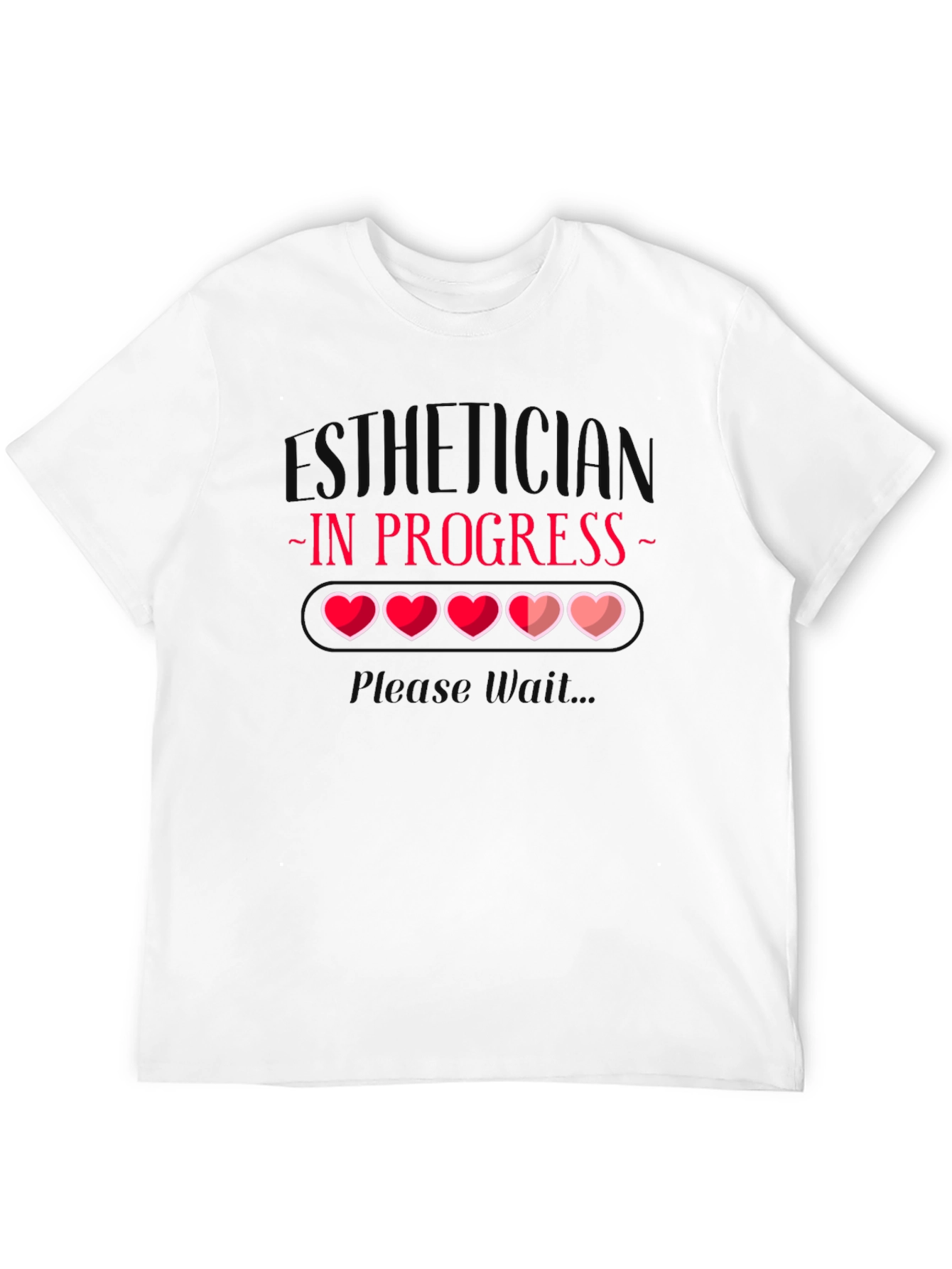 Esthetician In Progress T-Shirt