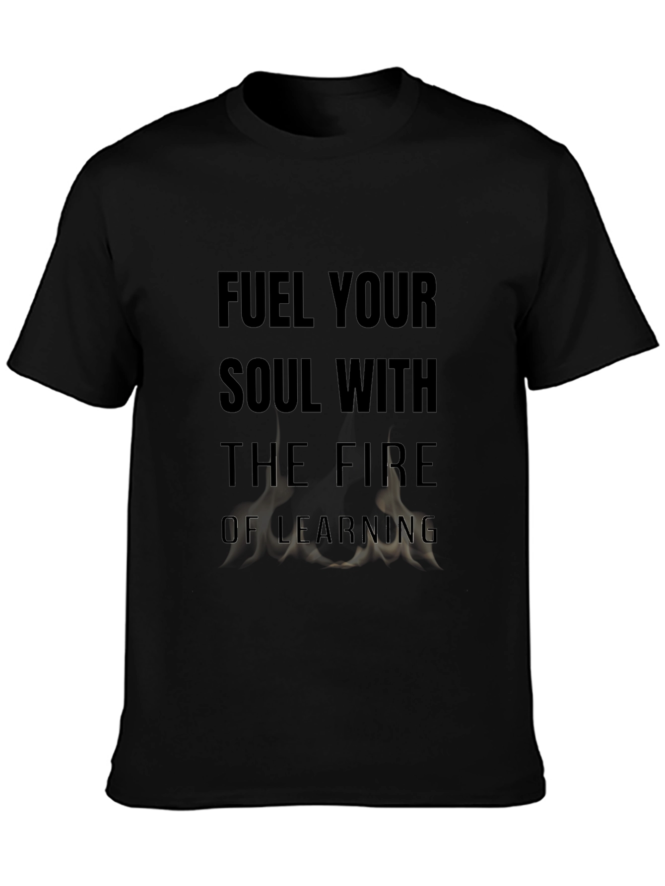 Fuel Your Soul T-Shirt - Motivational Learning Design