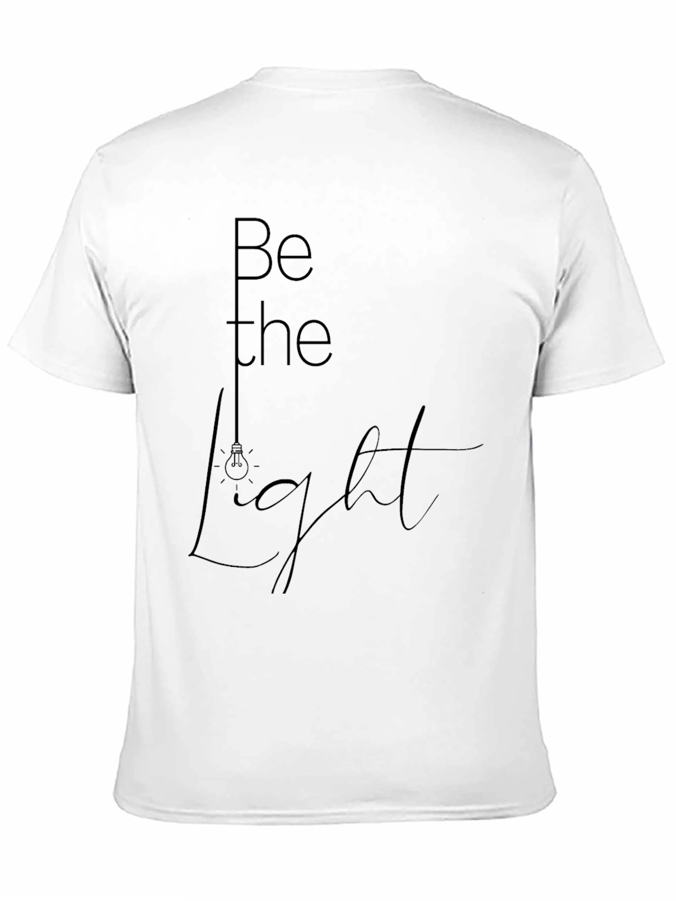 Be The Light Stylish Graphic Tee