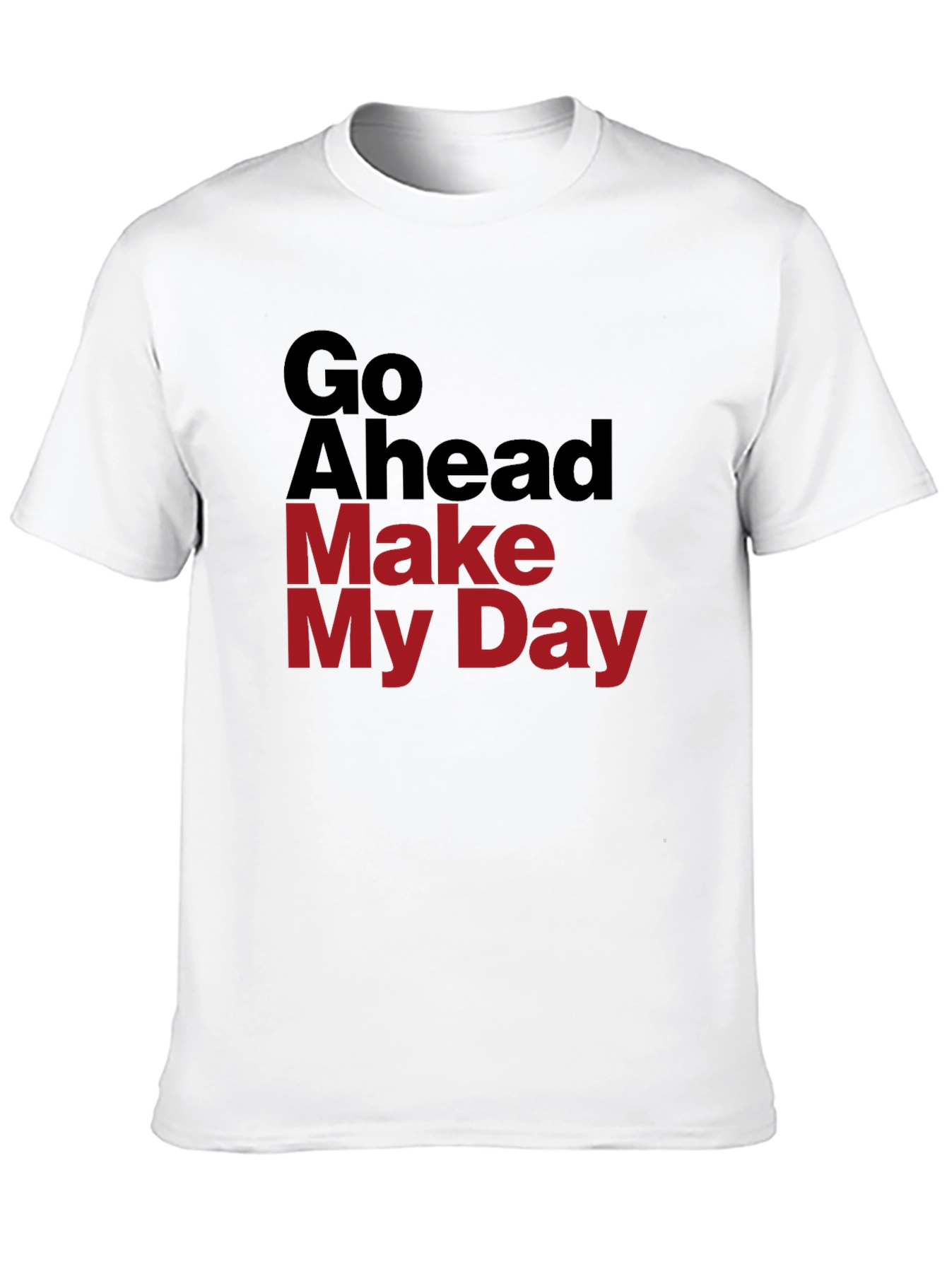 Go Ahead Make My Day Graphic T-Shirt