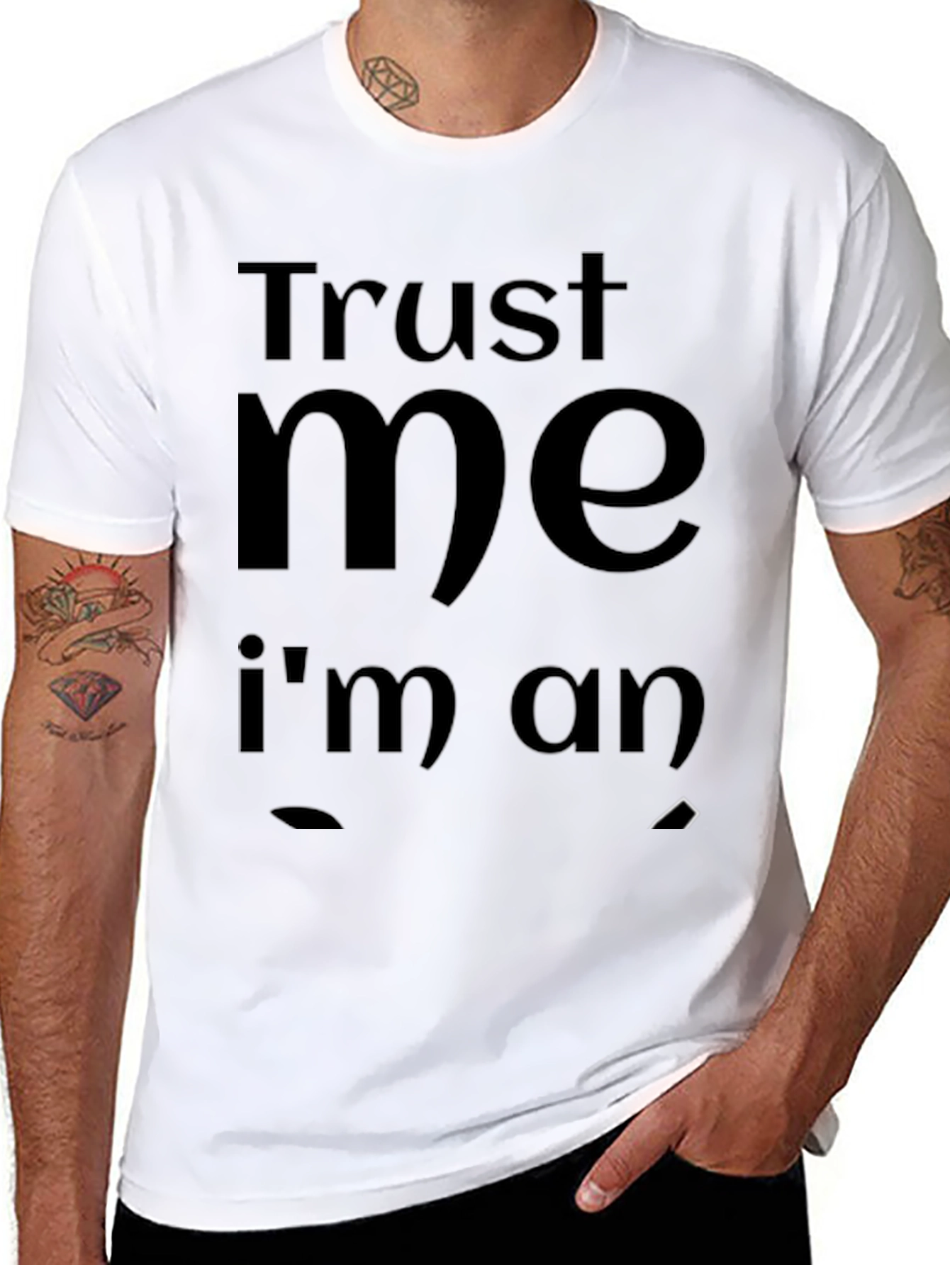 Trust Me Im an... Black T-Shirt