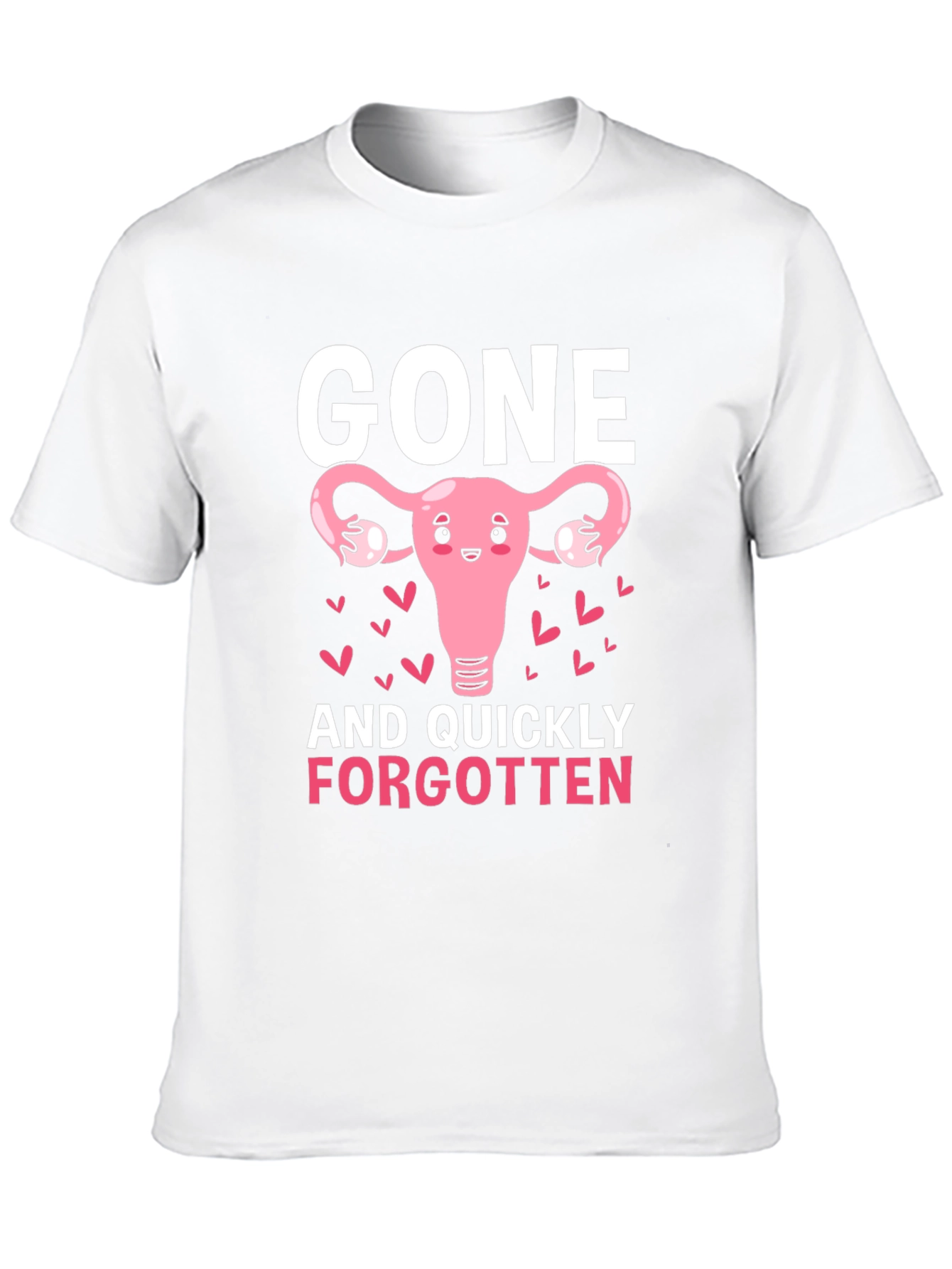 Gone And Quickly Forgotten T-Shirt