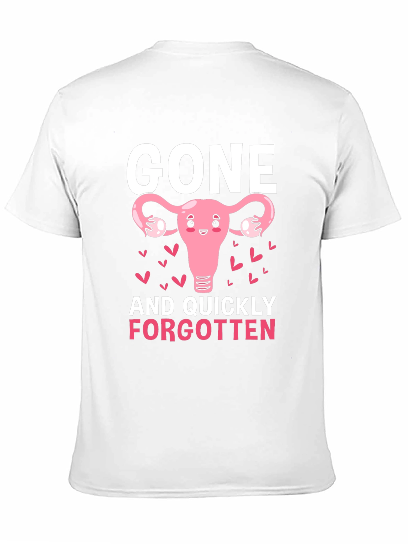 Gone And Quickly Forgotten T-Shirt