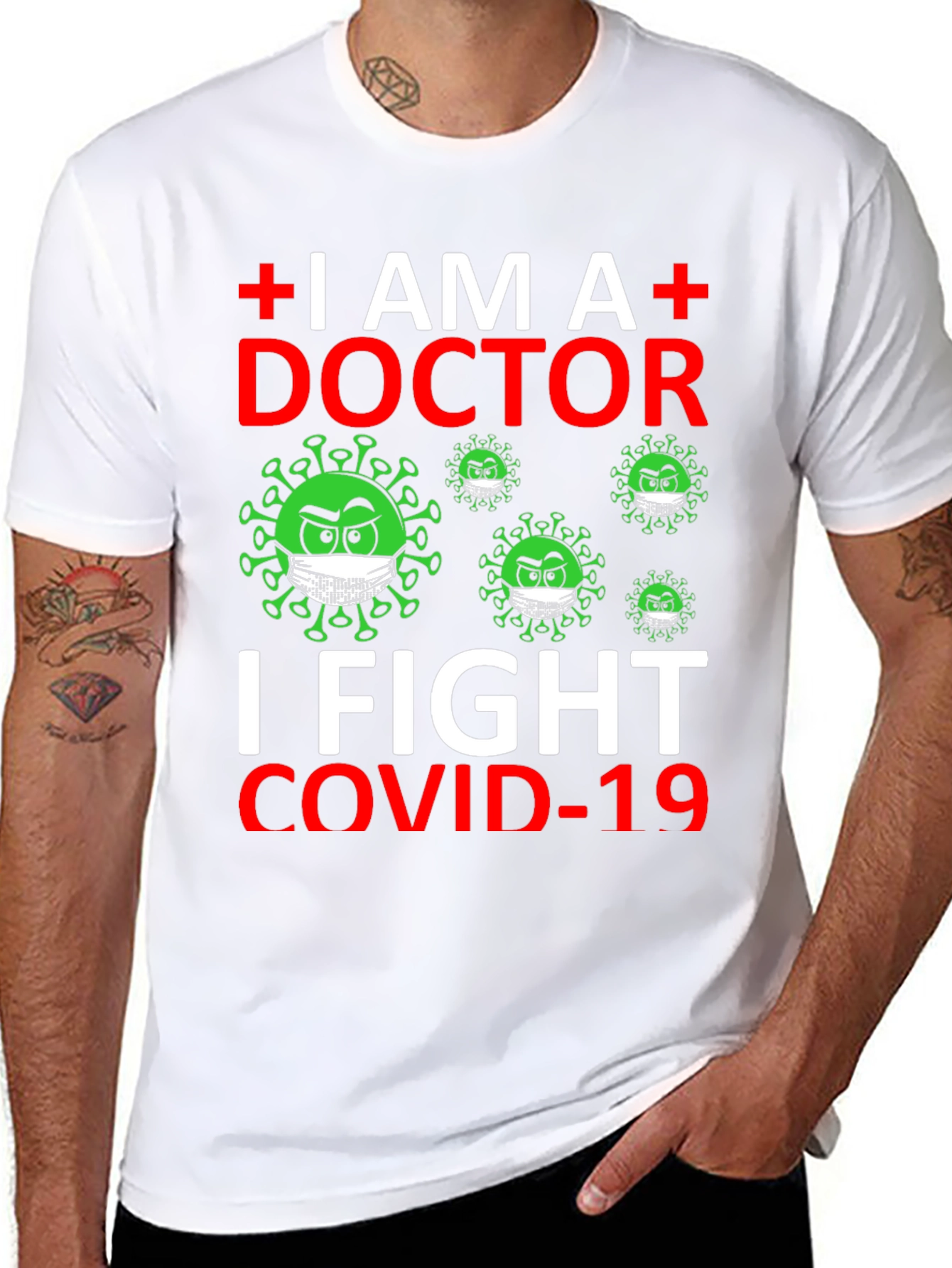 I AM A Doctor T-Shirt Fight COVID-19