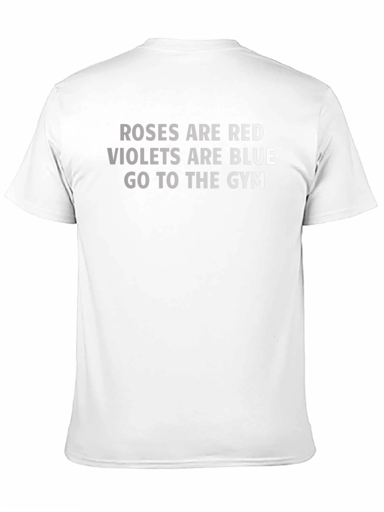 Roses are Red Go to the Gym Graphic Tee