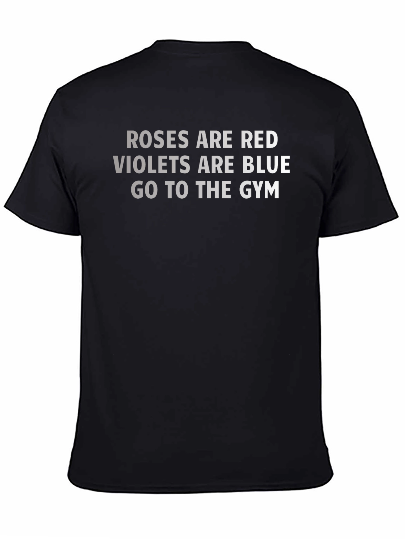 Roses are Red Go to the Gym Graphic Tee