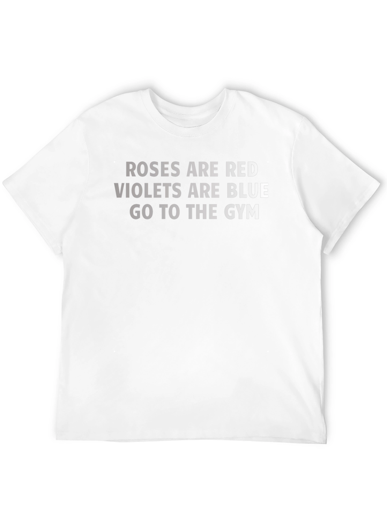 Roses are Red Go to the Gym Graphic Tee