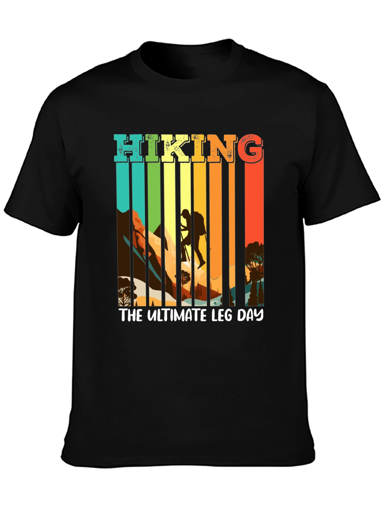 Hiking The Ultimate Leg Day Black T-Shirt