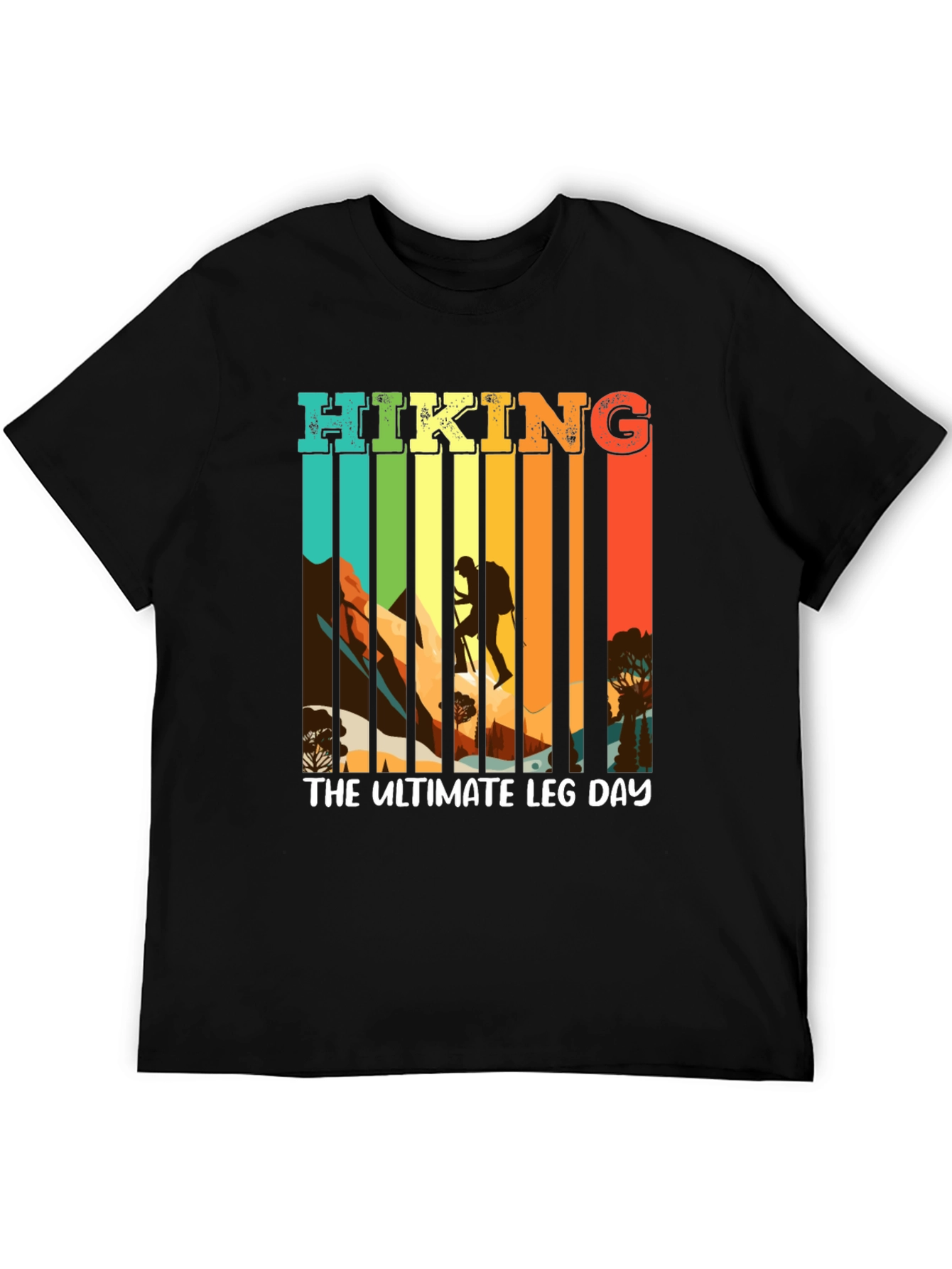 Hiking The Ultimate Leg Day Black T-Shirt