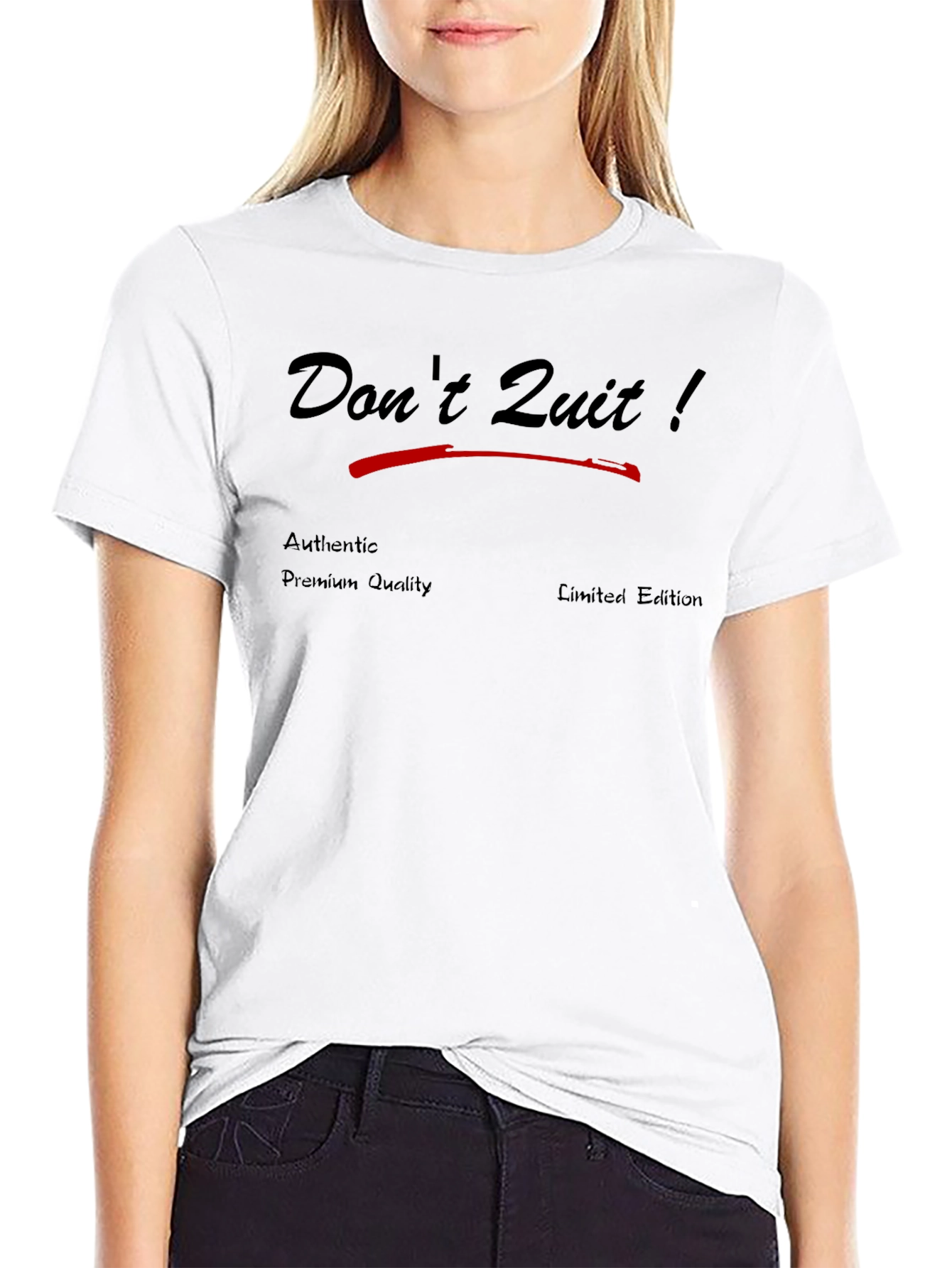 Dont Quit! Premium Graphic Tee