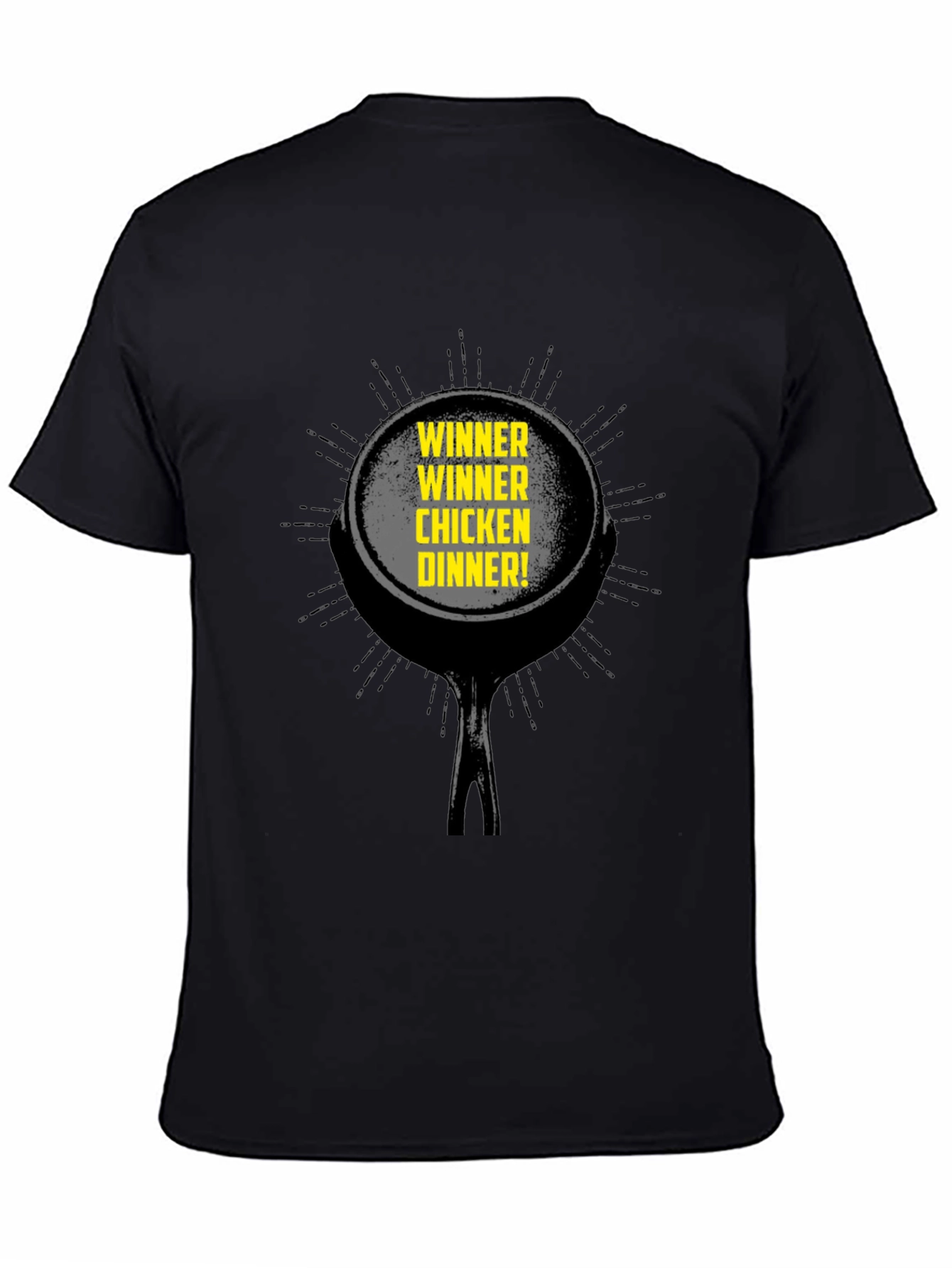 Winner Winner Chicken Dinner T-Shirt