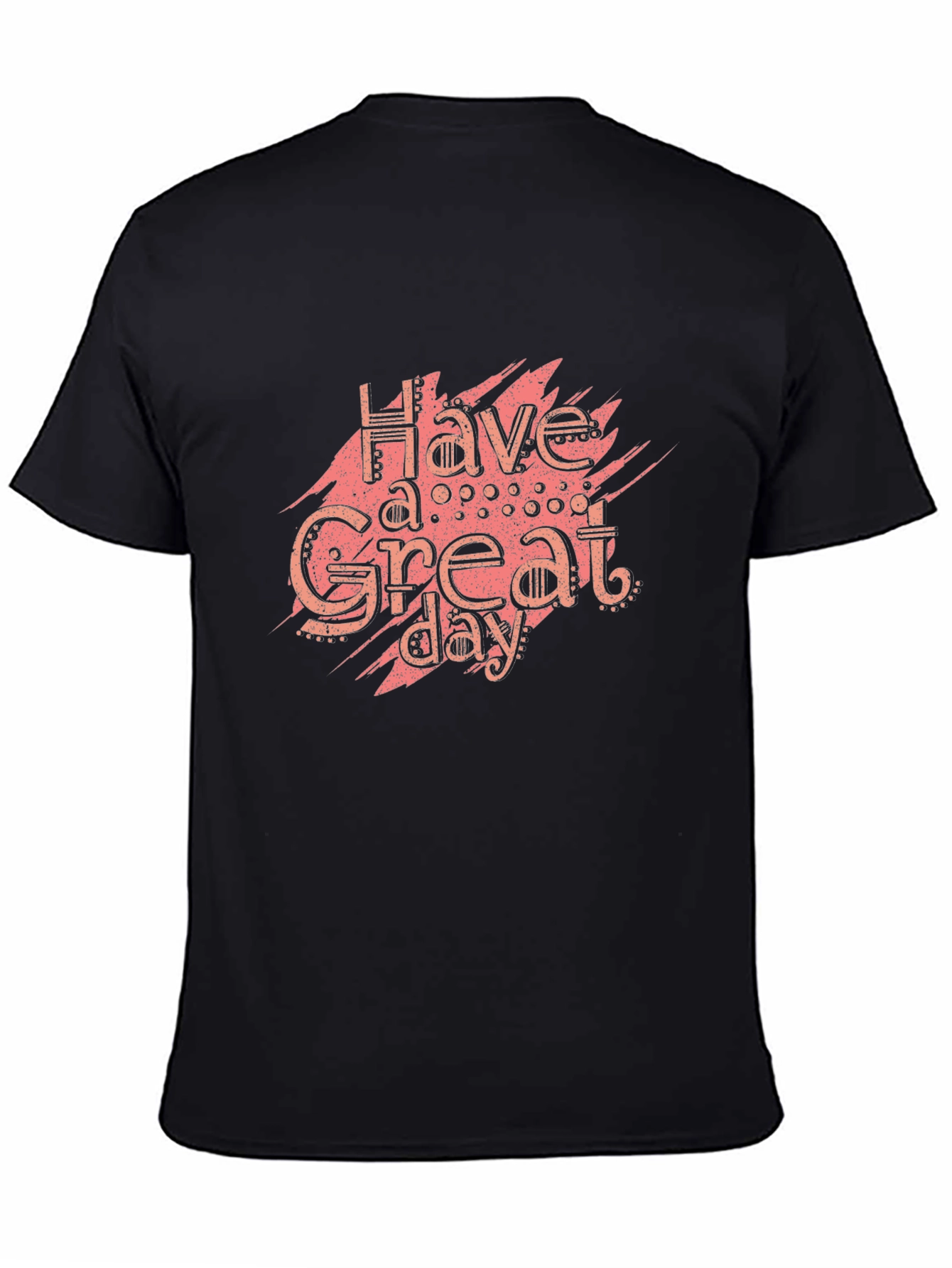 Have A Great Day Black Graphic Tee
