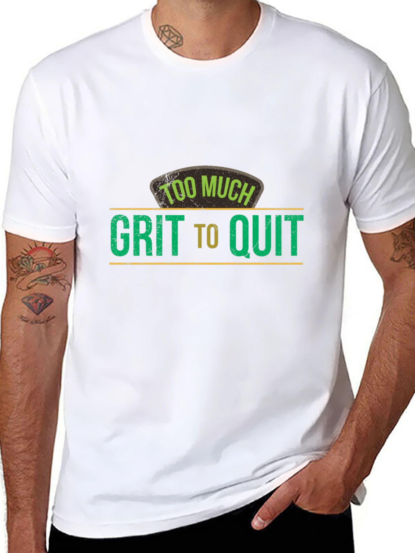 Too Much Grit To Quit Graphic T-Shirt