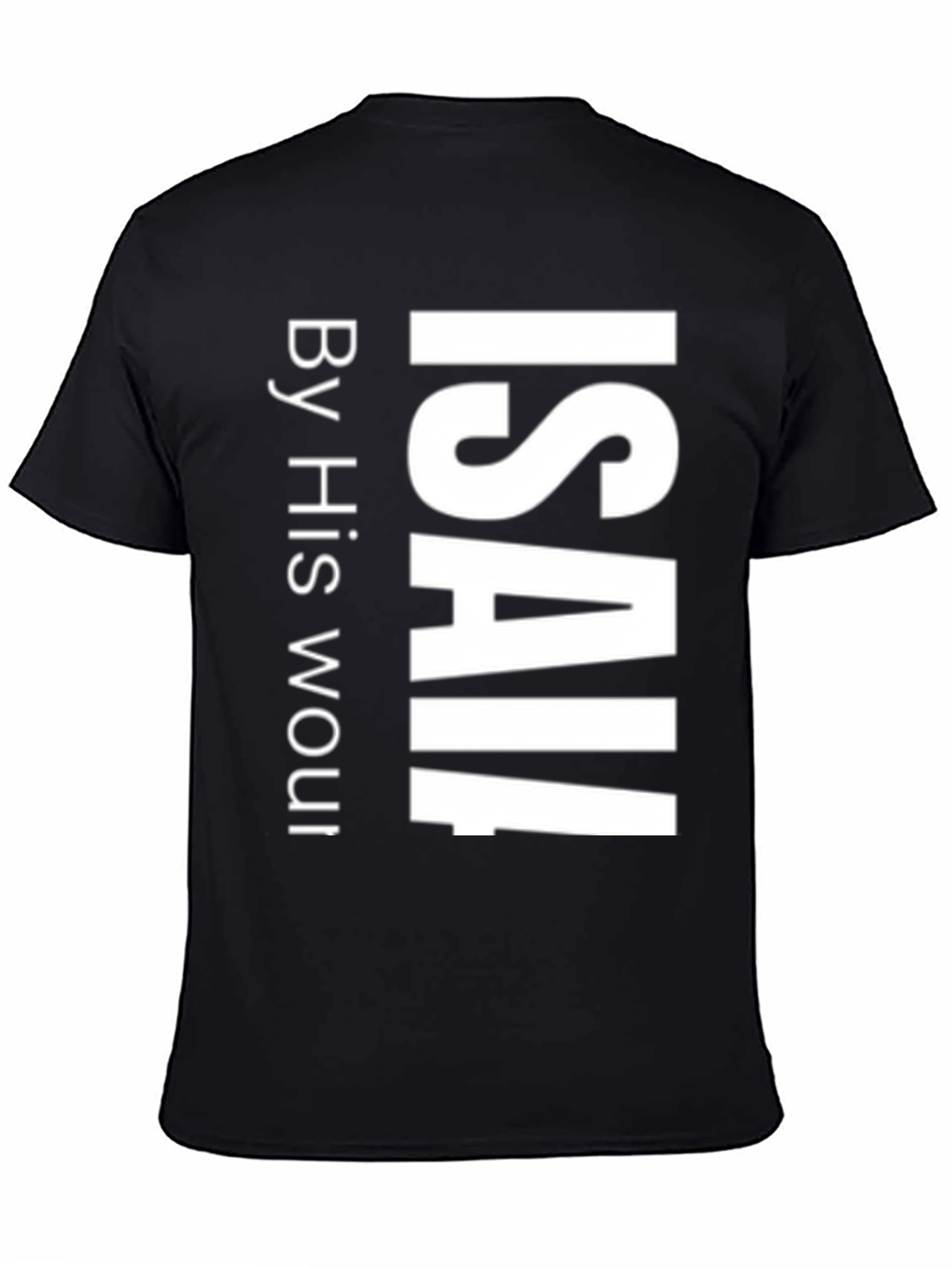 ISAIAH By His Wounds T-Shirt
