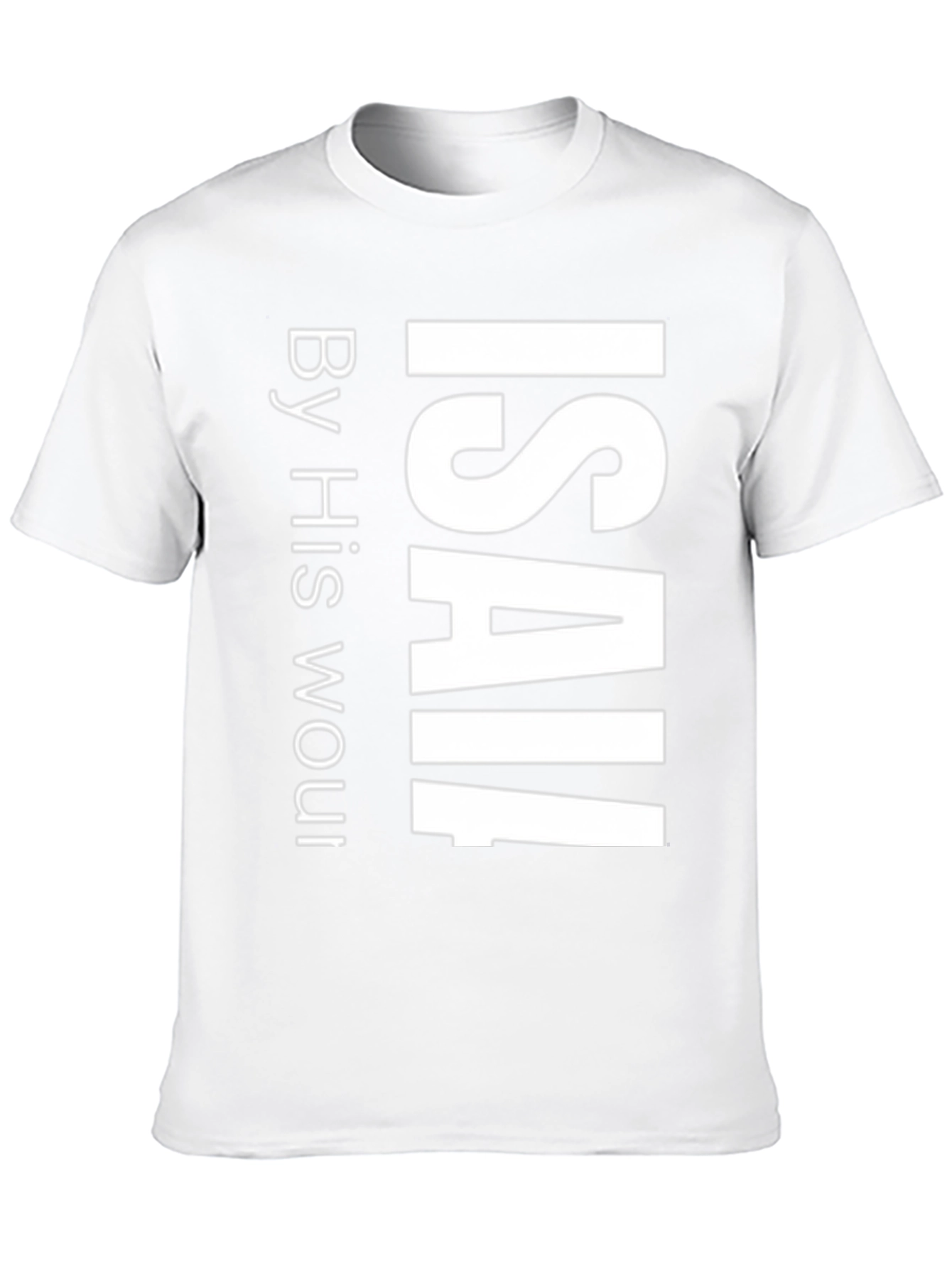 ISAIAH By His Wounds T-Shirt
