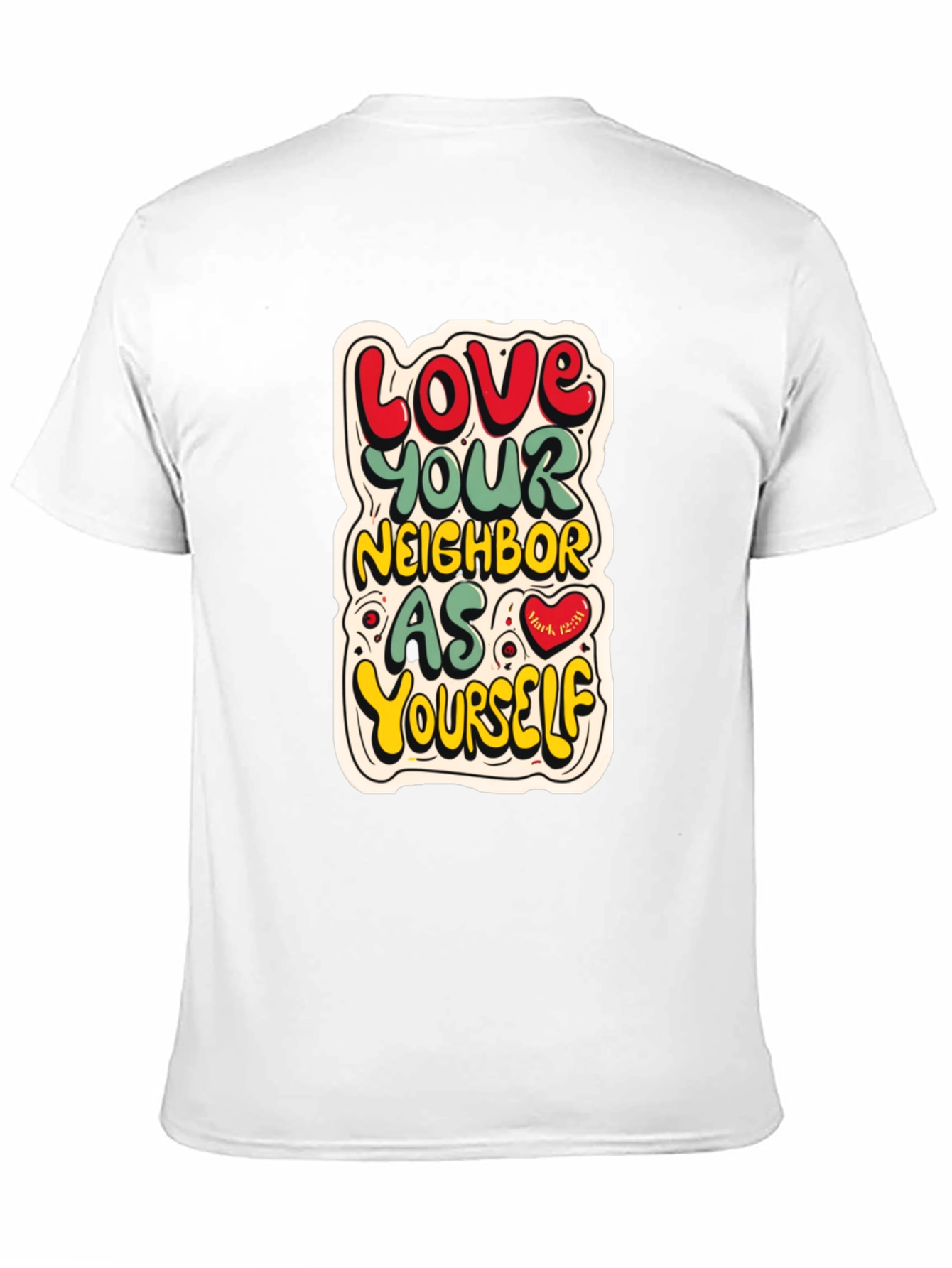 Love Your Neighbor T-Shirt