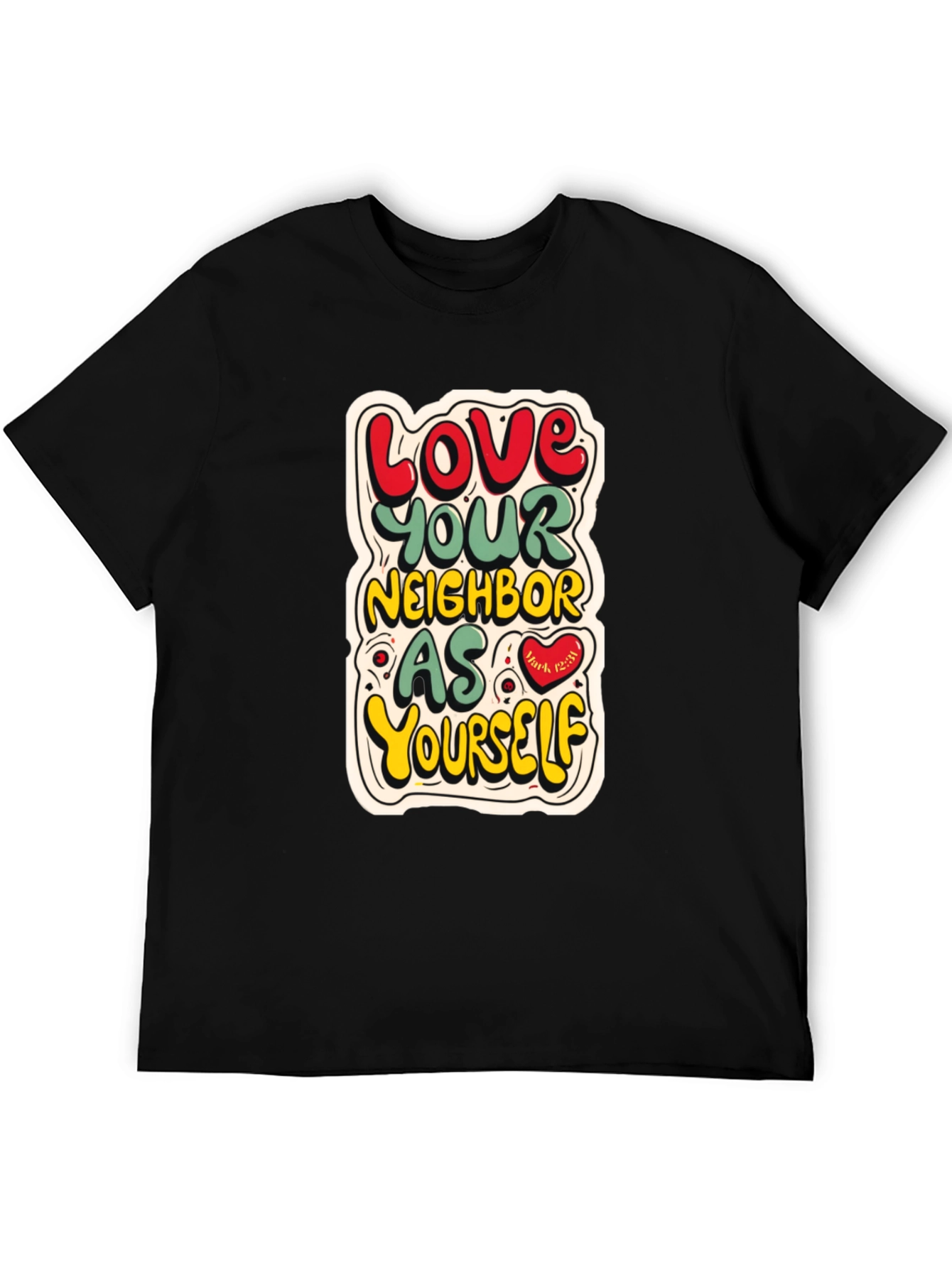 Love Your Neighbor T-Shirt