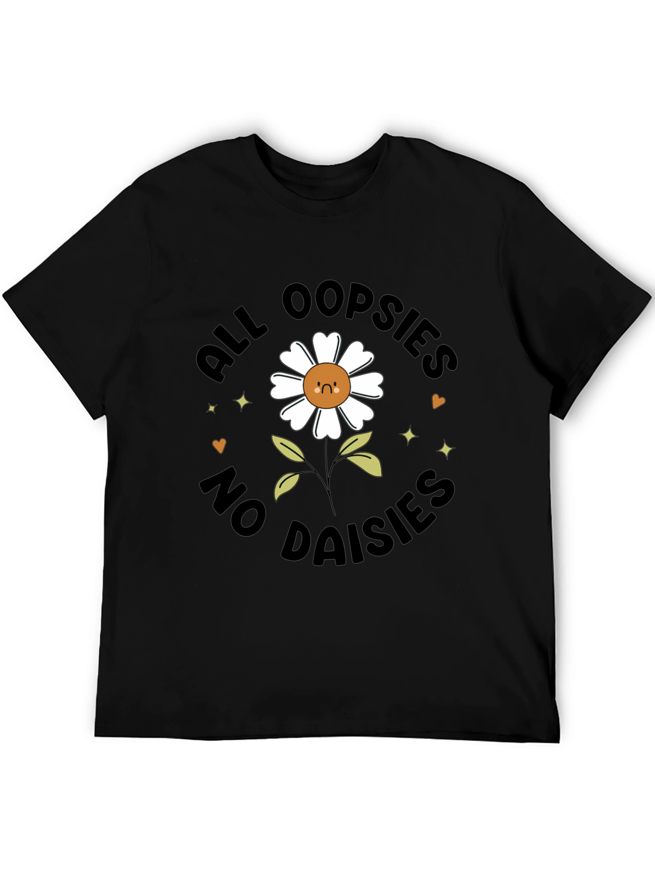 All Oopsies No Daisies Graphic Tee