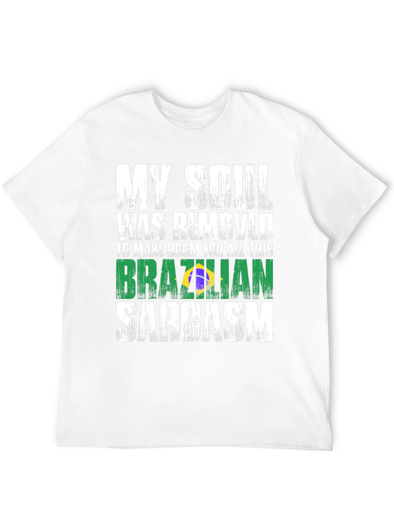 Brazilian Sarcasm Graphic Tee - Novelty T-Shirt