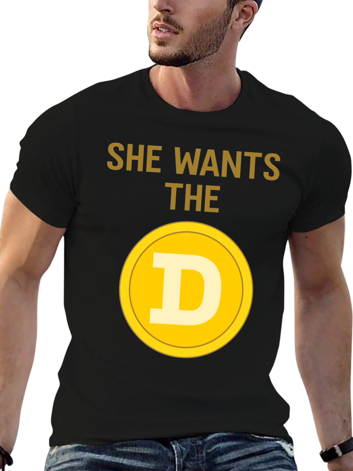 She Wants The D Crypto T-Shirt - Bitcoin Meme