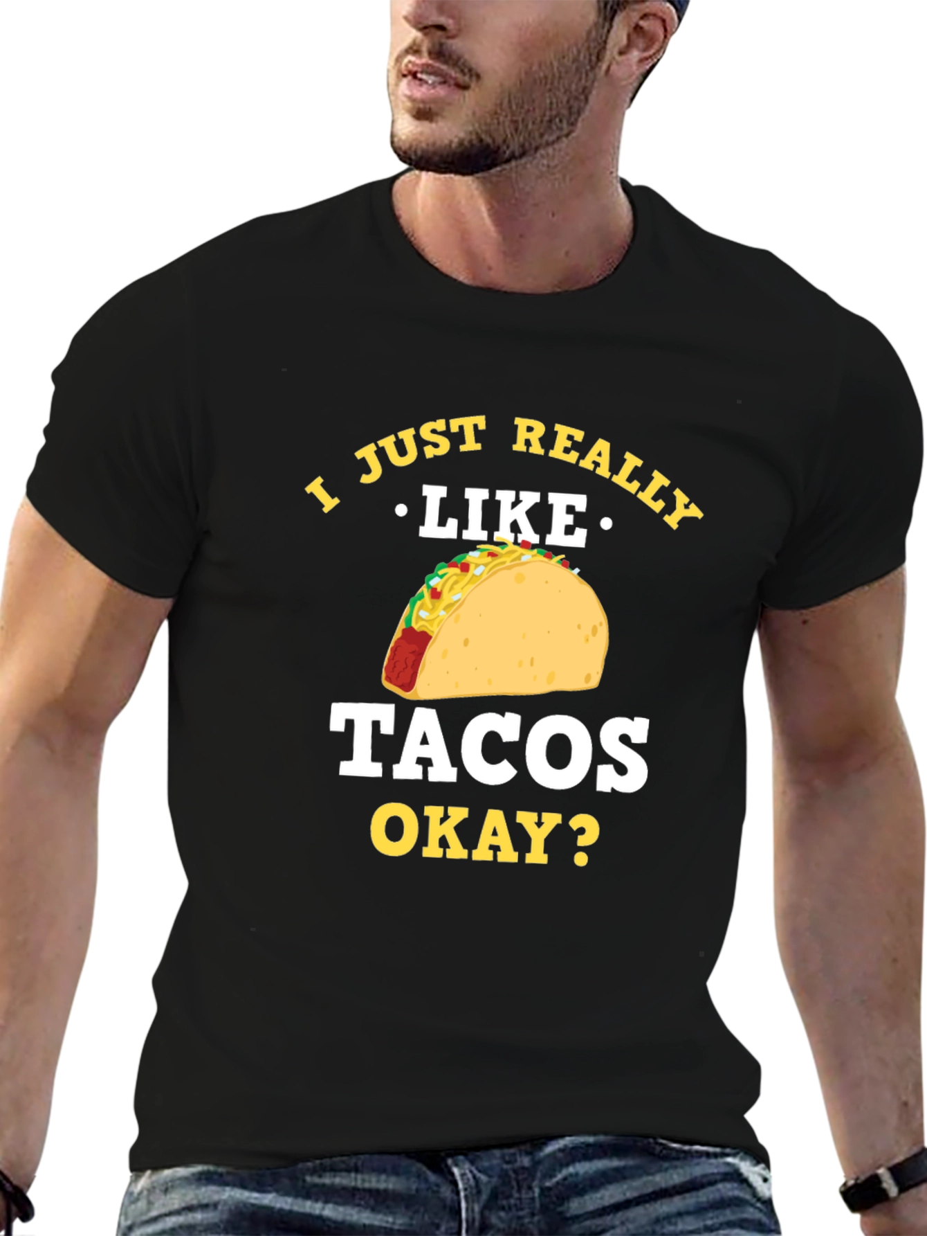 Taco Lover T-Shirt - I Just Really Like Tacos