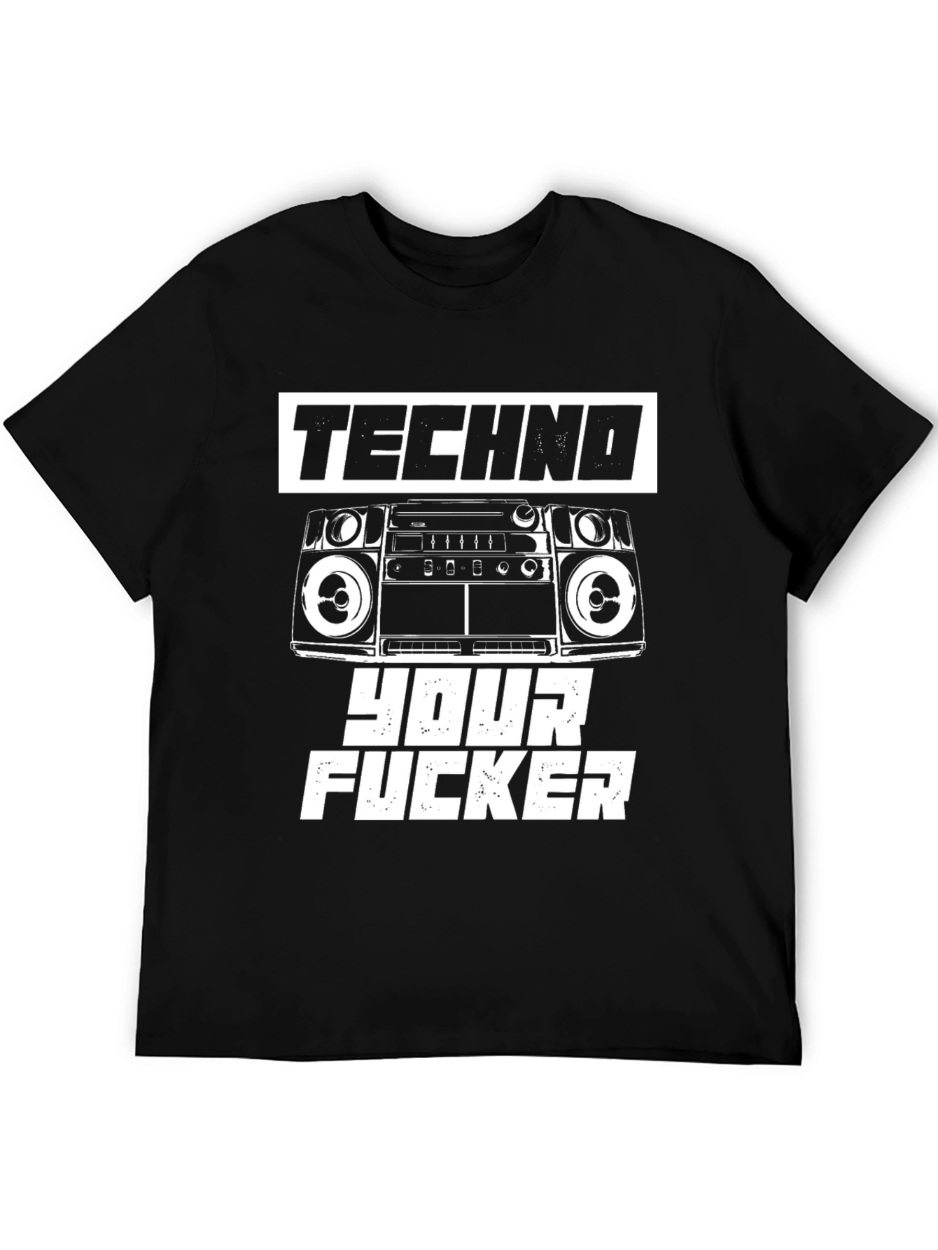 Techno Your F*cker Graphic T-Shirt