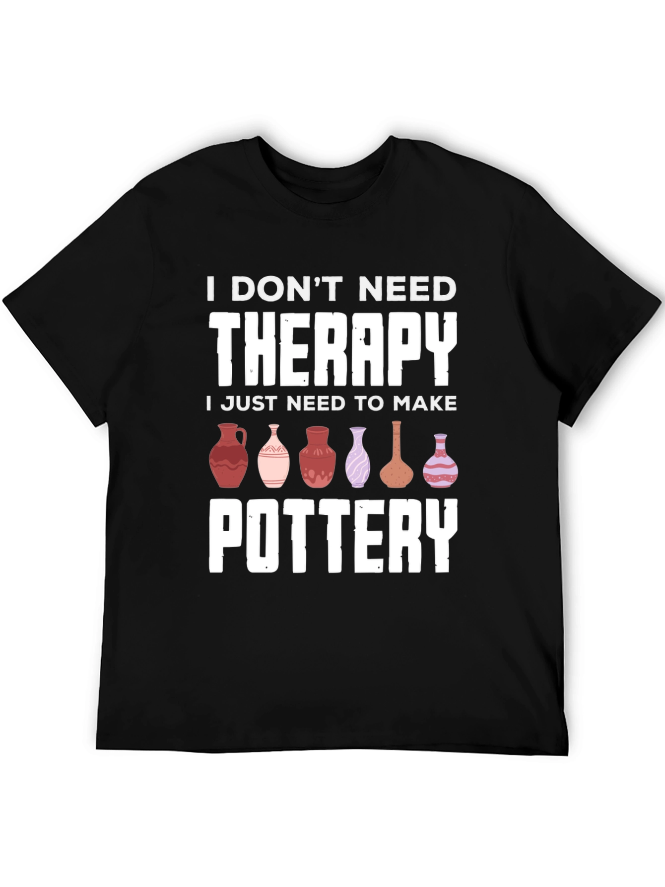 Pottery Therapy T-Shirt - Funny Ceramic Artist Tee
