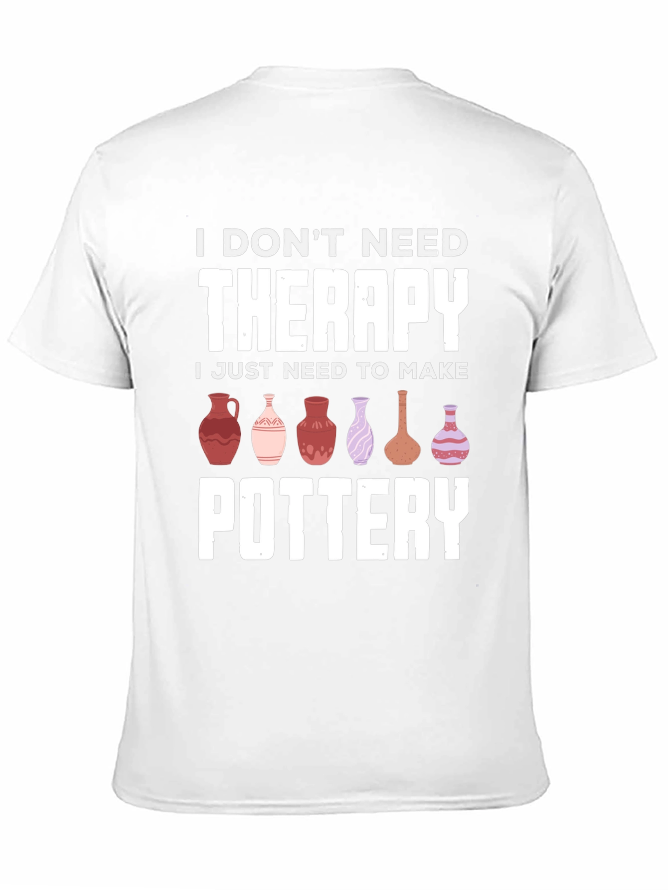 Pottery Therapy T-Shirt - Funny Ceramic Artist Tee