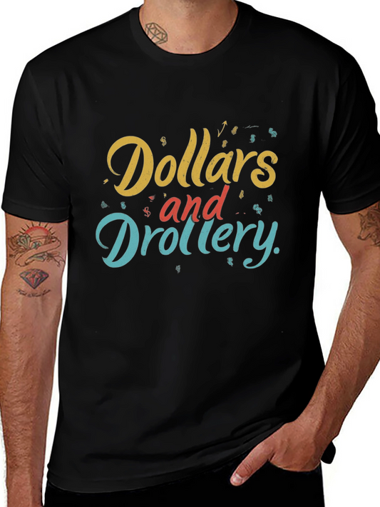 Dollars and Drollery Black Graphic Tee