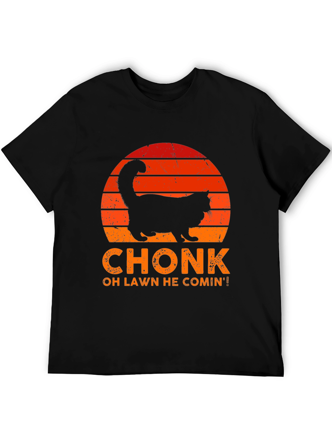 Chonk Cat T-Shirt - Oh Lawd He Comin!