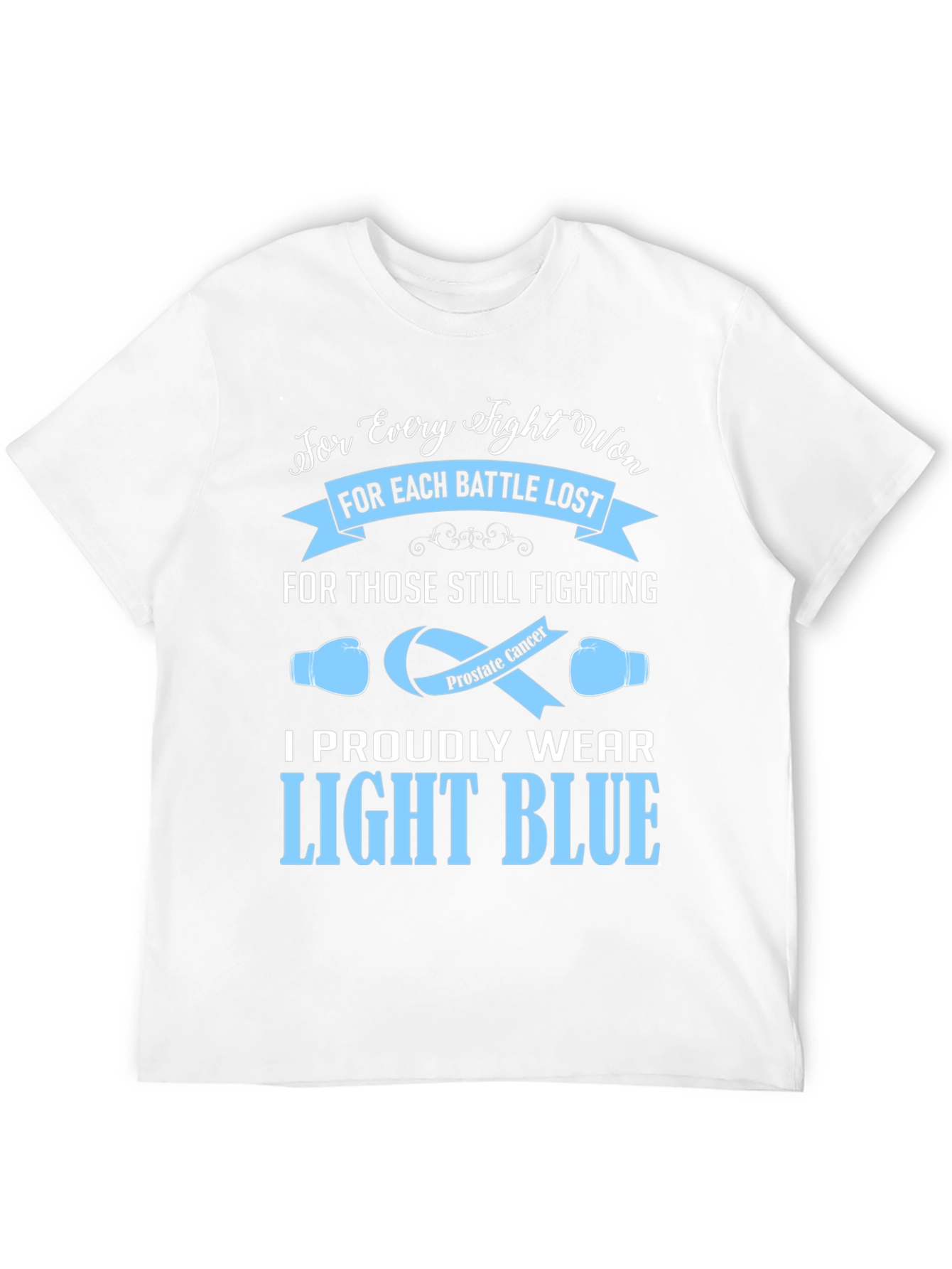 Prostate Cancer Awareness T-Shirt - Light Blue Pride