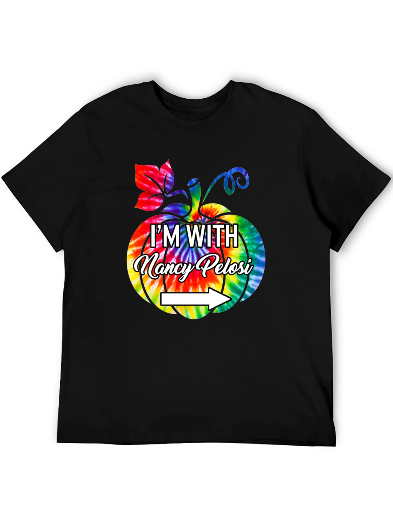 Im With Nancy Pelosi Tie Dye Pumpkin T-Shirt