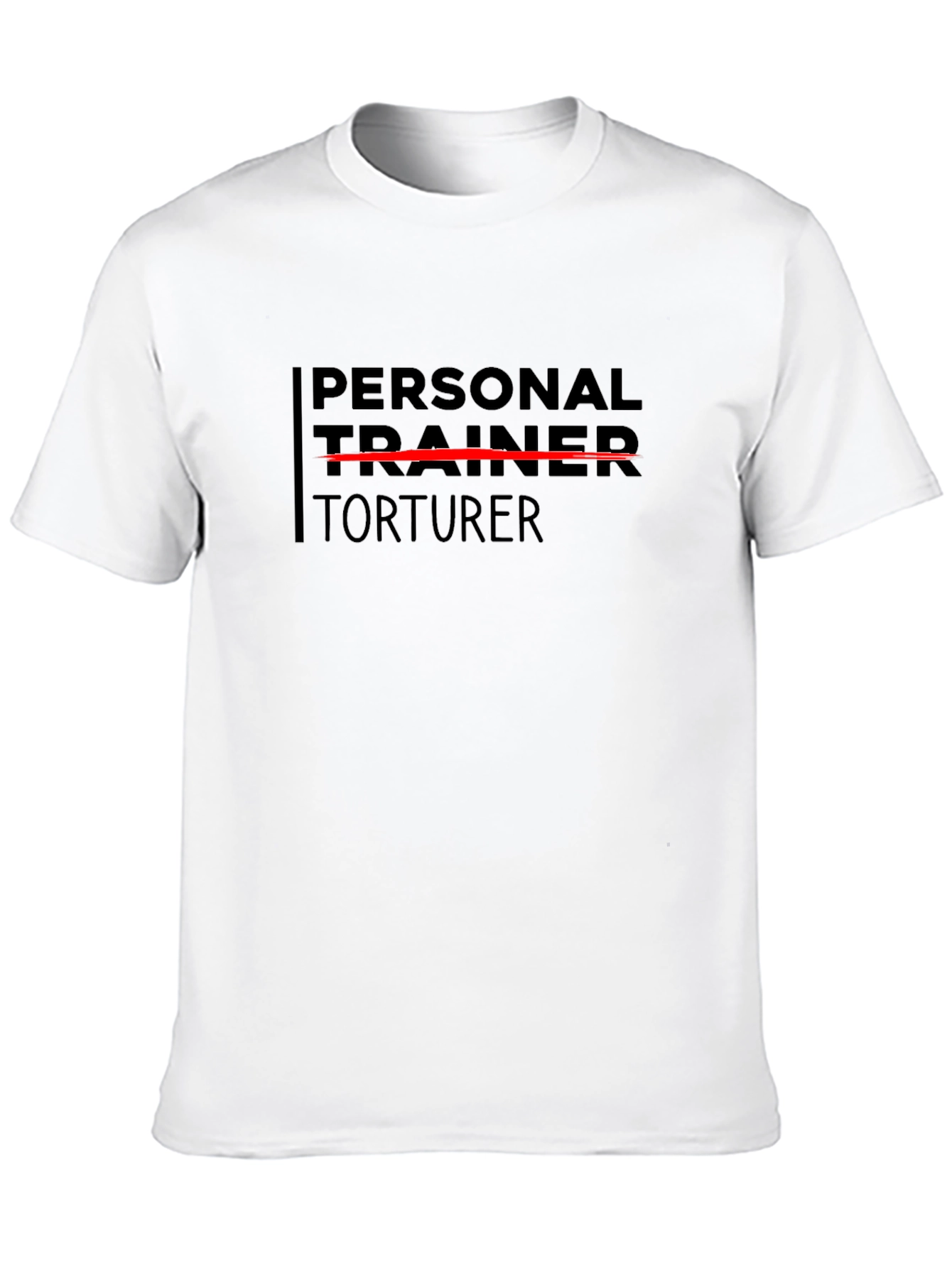 Personal Trainer Torturer Graphic Tee