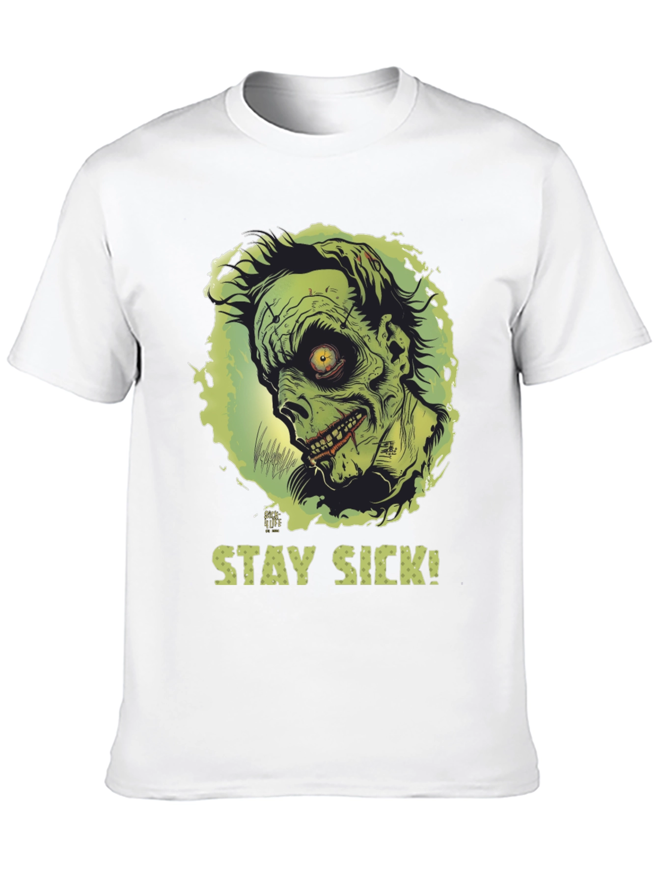 Stay Sick Zombie Graphic T-Shirt