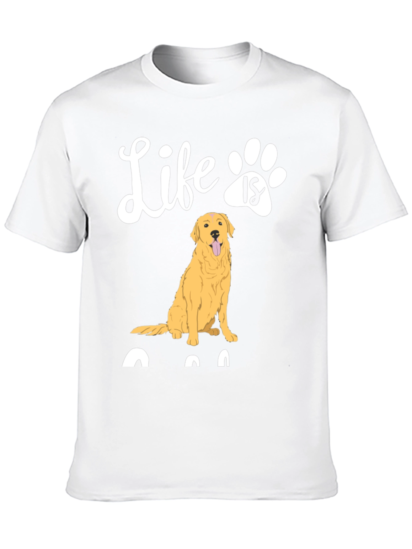 Life is Golden Retriever Paw Print T-Shirt