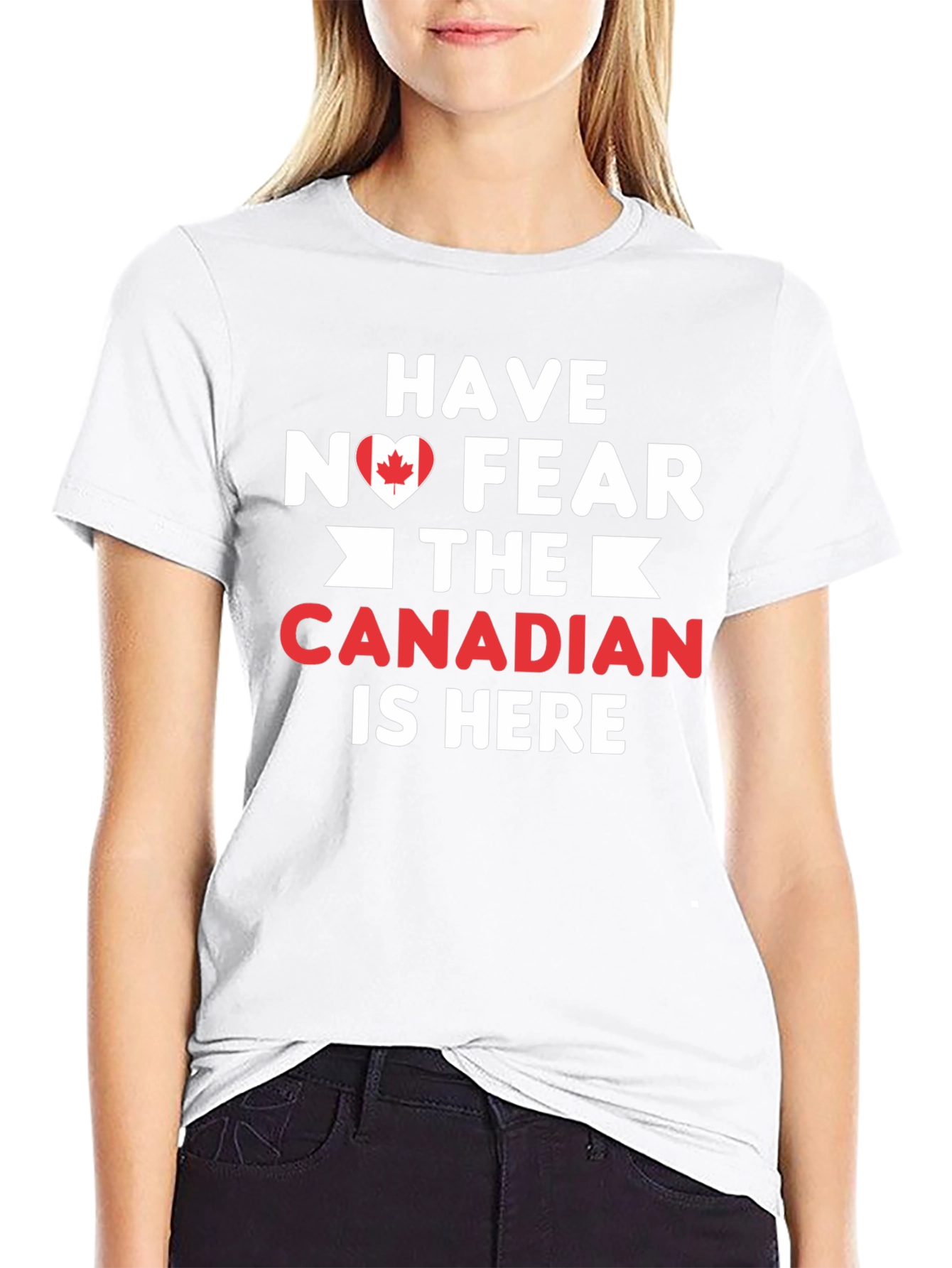 Have No Fear Canadian Is Here T-Shirt