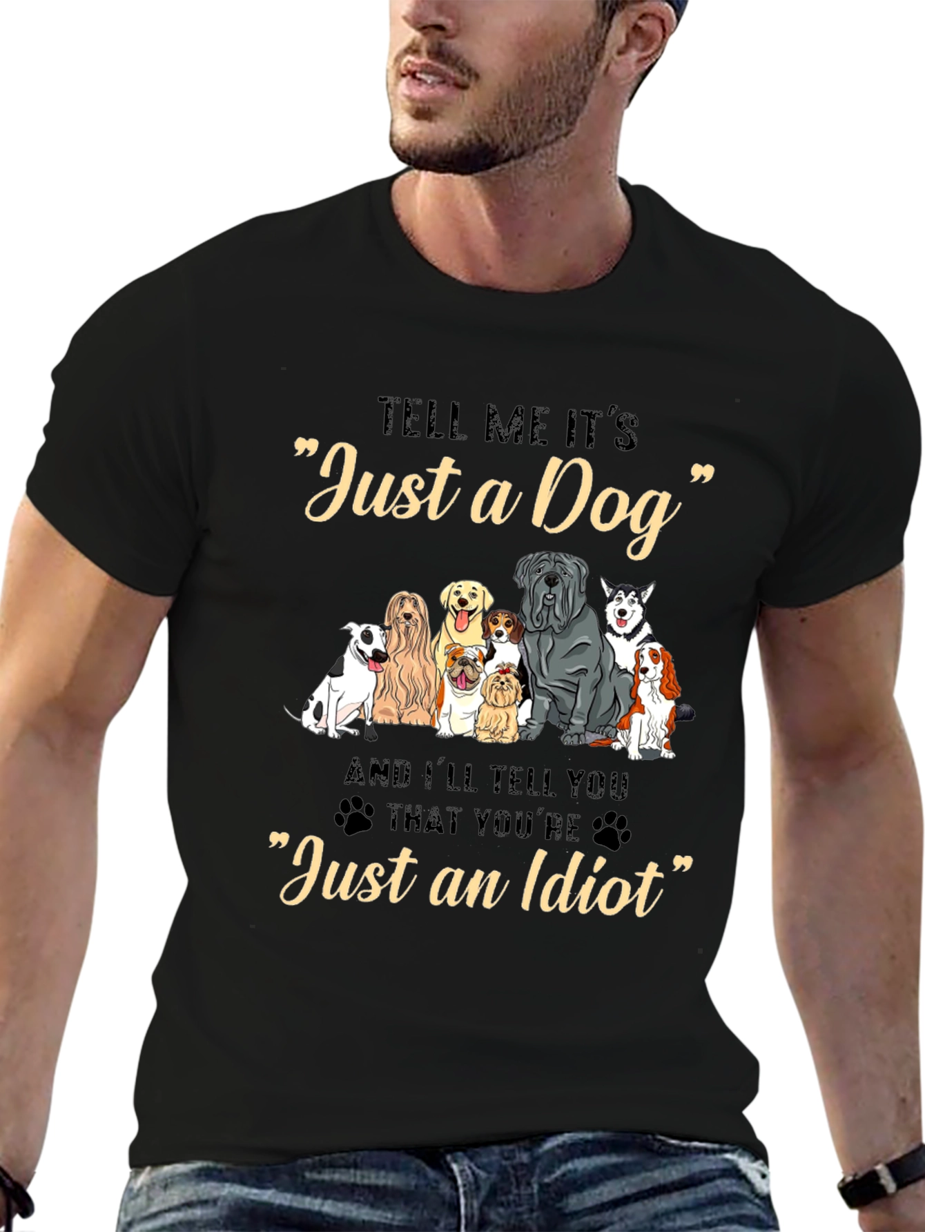 Just a Dog Graphic Tee - Dog Lover T-Shirt