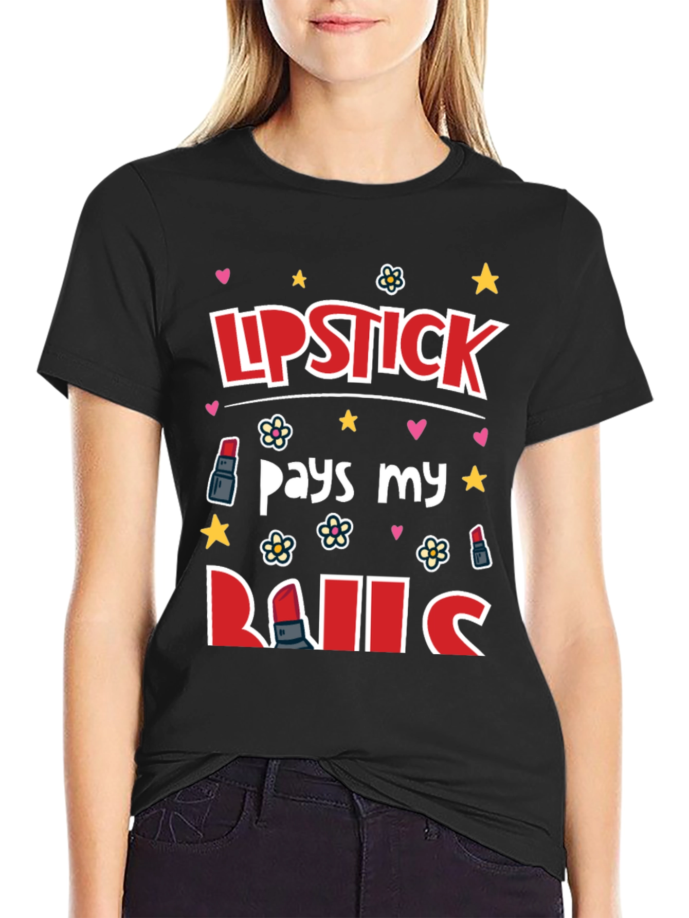 Lipstick Pays My Bills Graphic T-Shirt