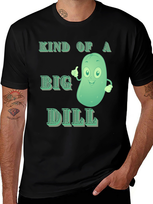 Funny Pickle Graphic T-Shirt - Kind of a Big Dill