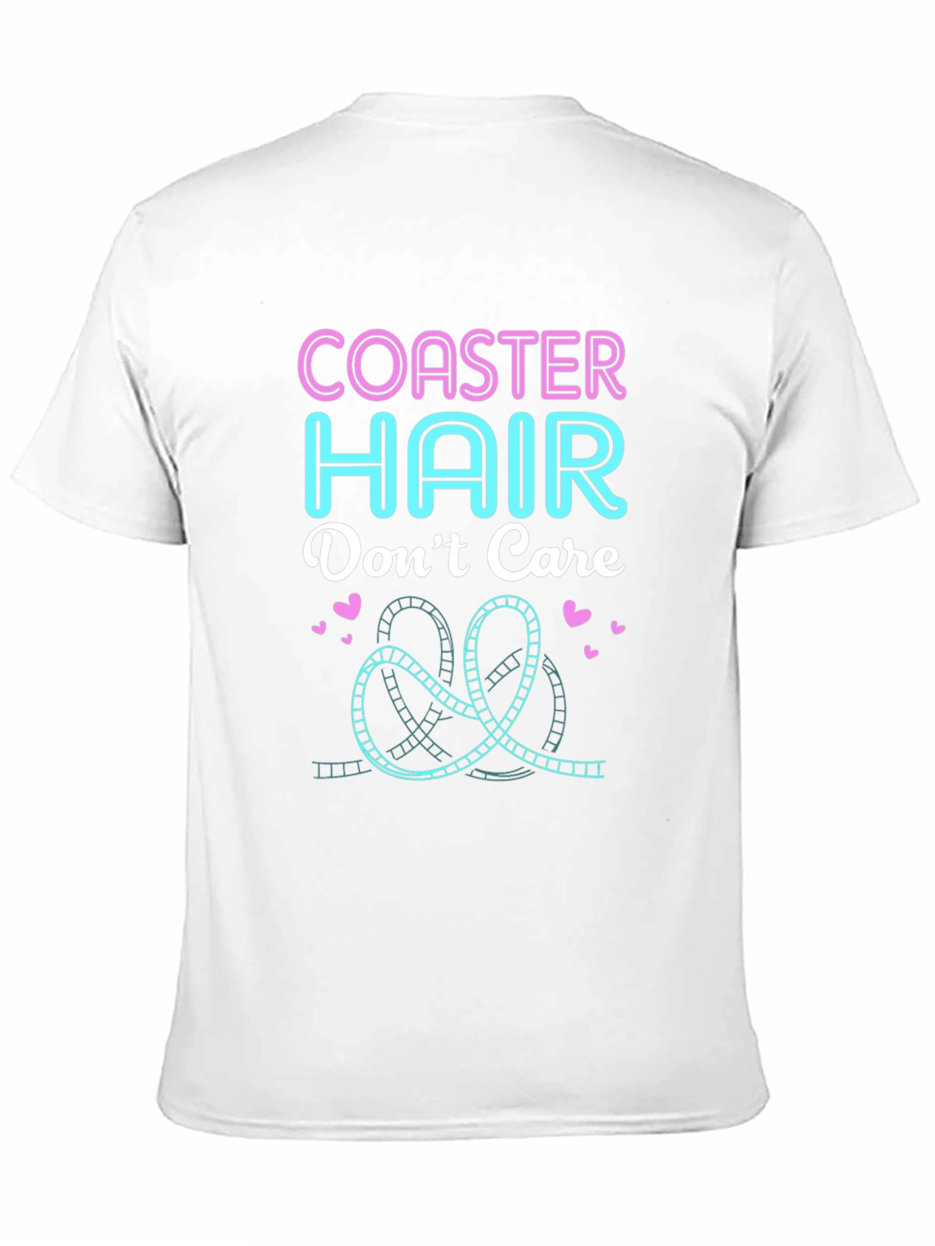 Coaster Hair Dont Care - Graphic T-Shirt