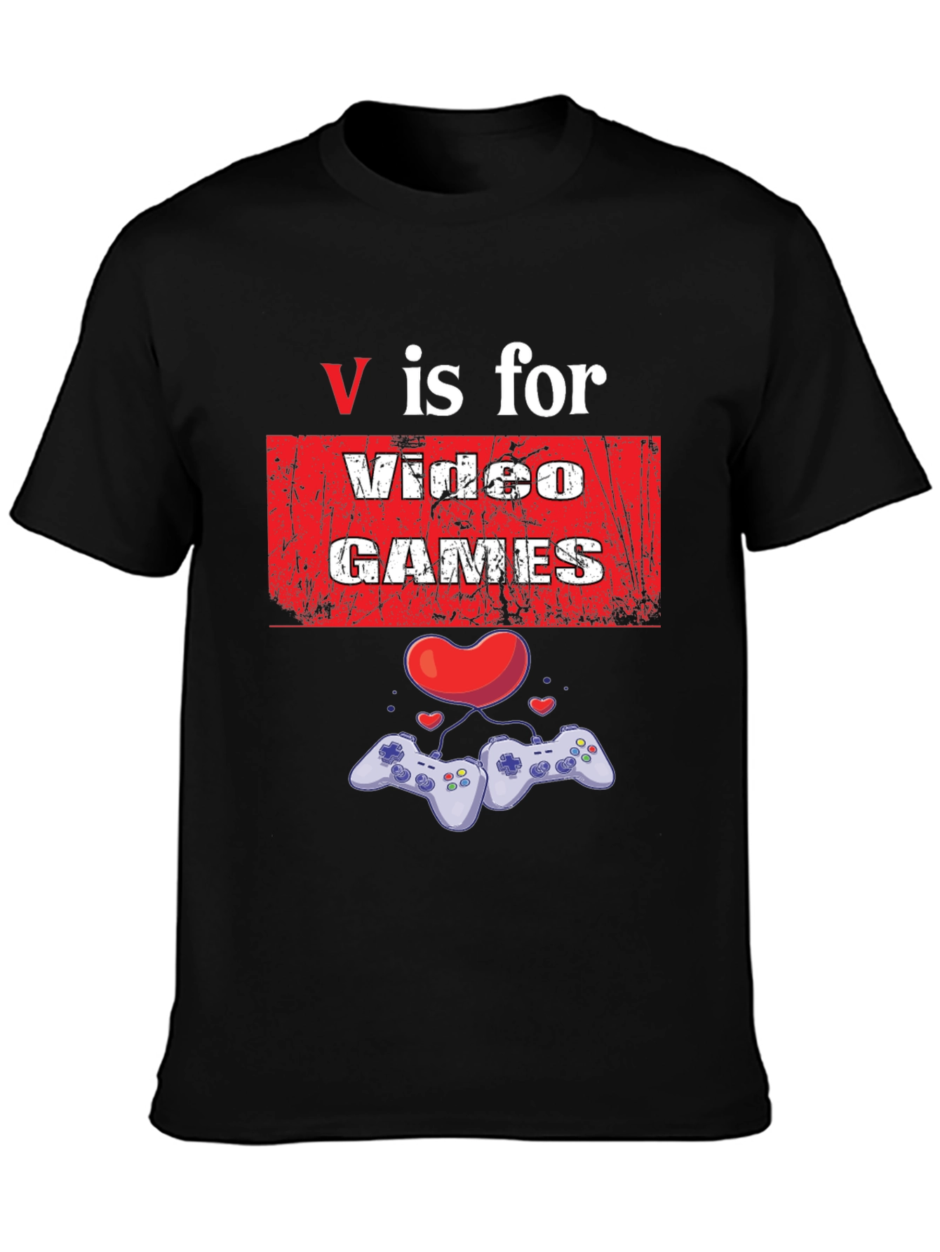 V is for Video Games Graphic T-Shirt